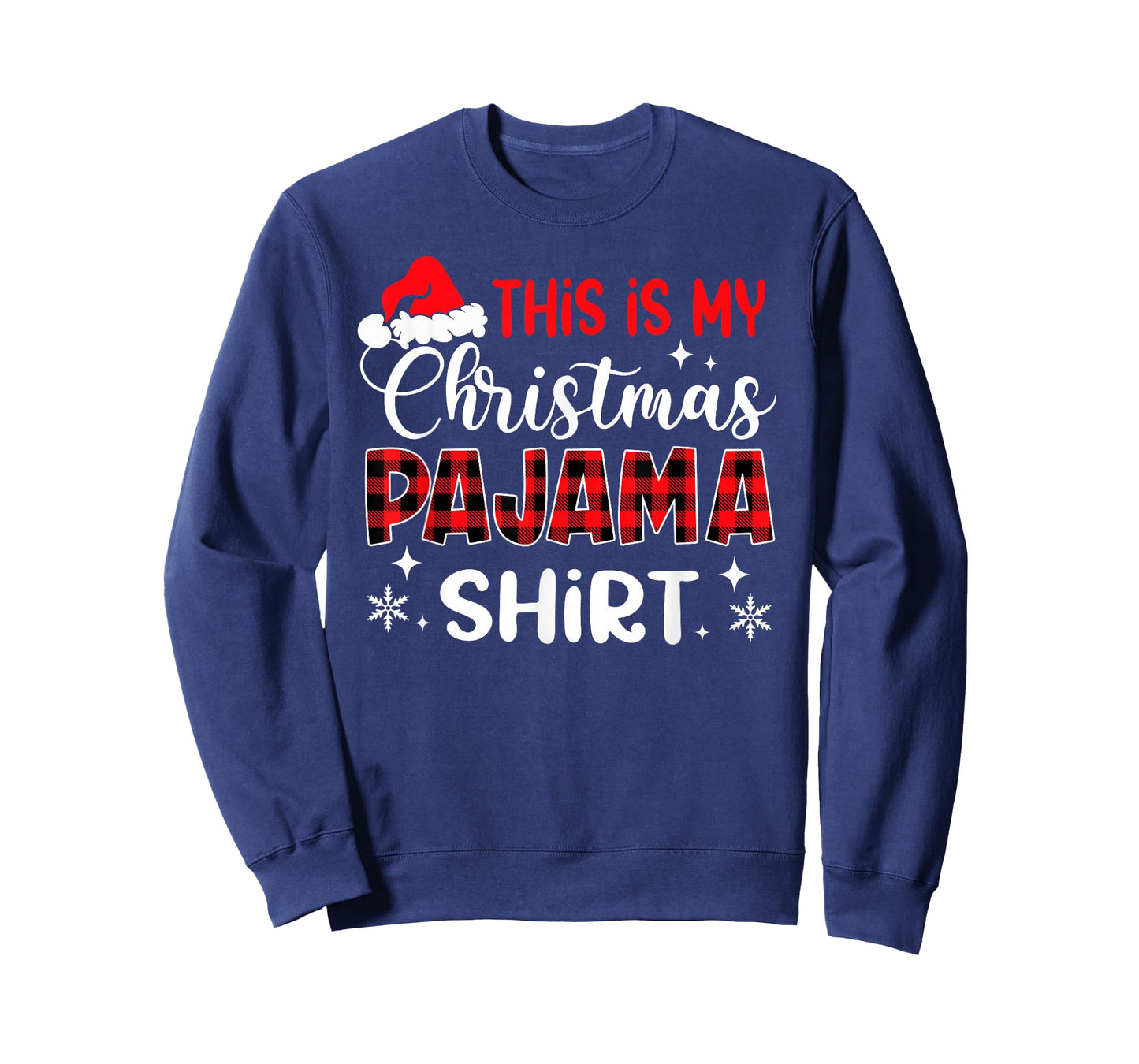 This is My Christmas Pajama Shirt Funny Xmas PJs Men Women T-Shirt
