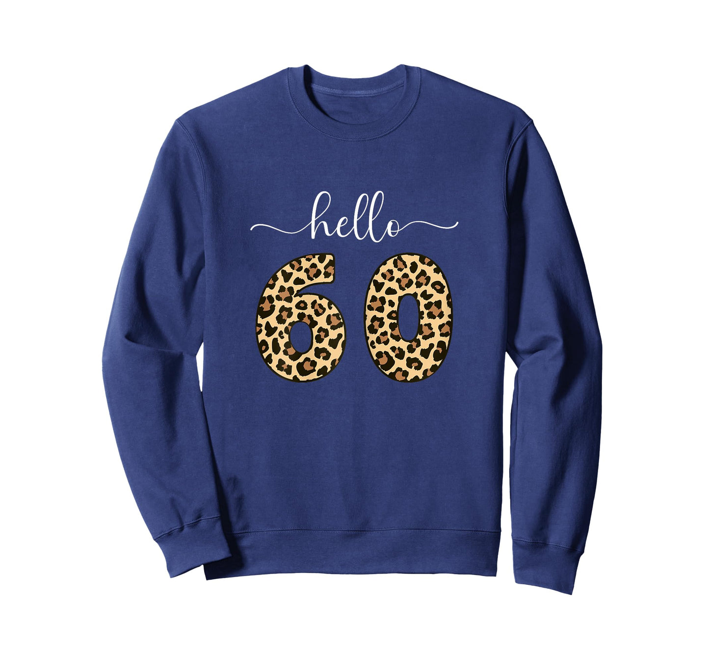 Hello 60 Sixty, 60th Birthday Women Turning 60 T-Shirt