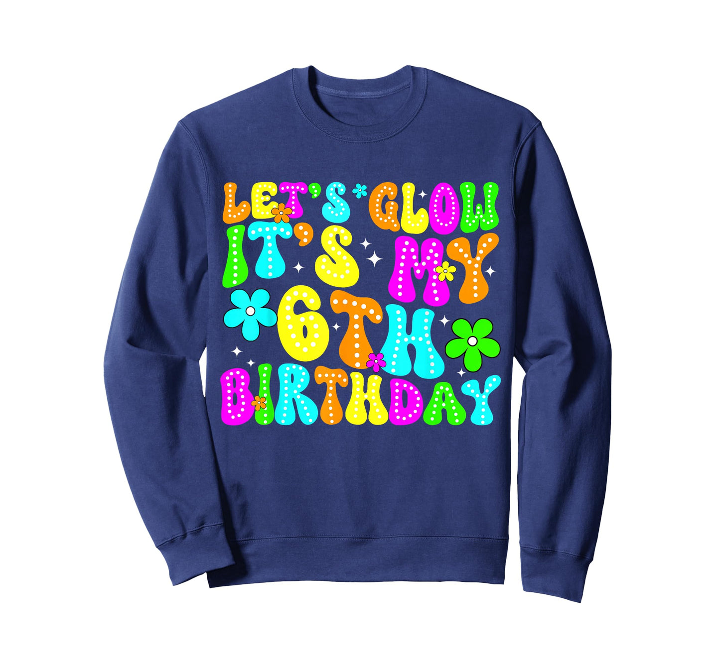 Lets Crazy It's My 6th Birthday Glowing 6 Year Old 80s Party T-Shirt