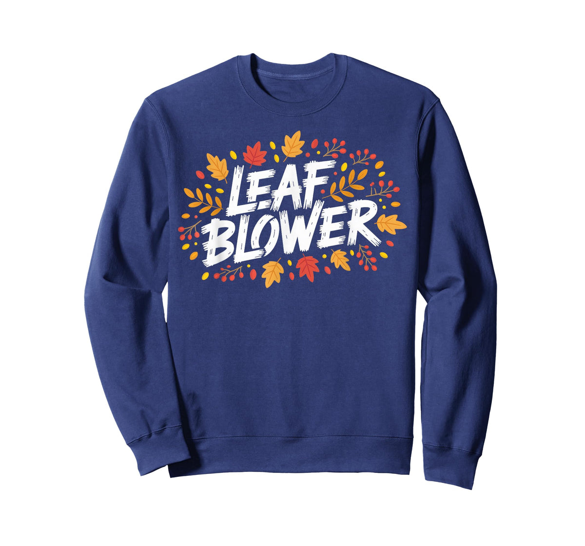 Leaf Blower Sucking Leaf Blowers T-Shirt