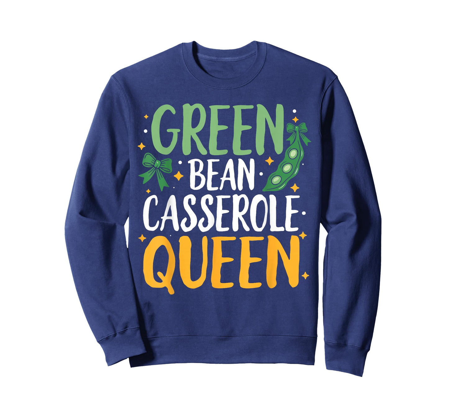 Green Bean Casserole Queen Kitchen Funny Thanksgiving Dinner T-Shirt