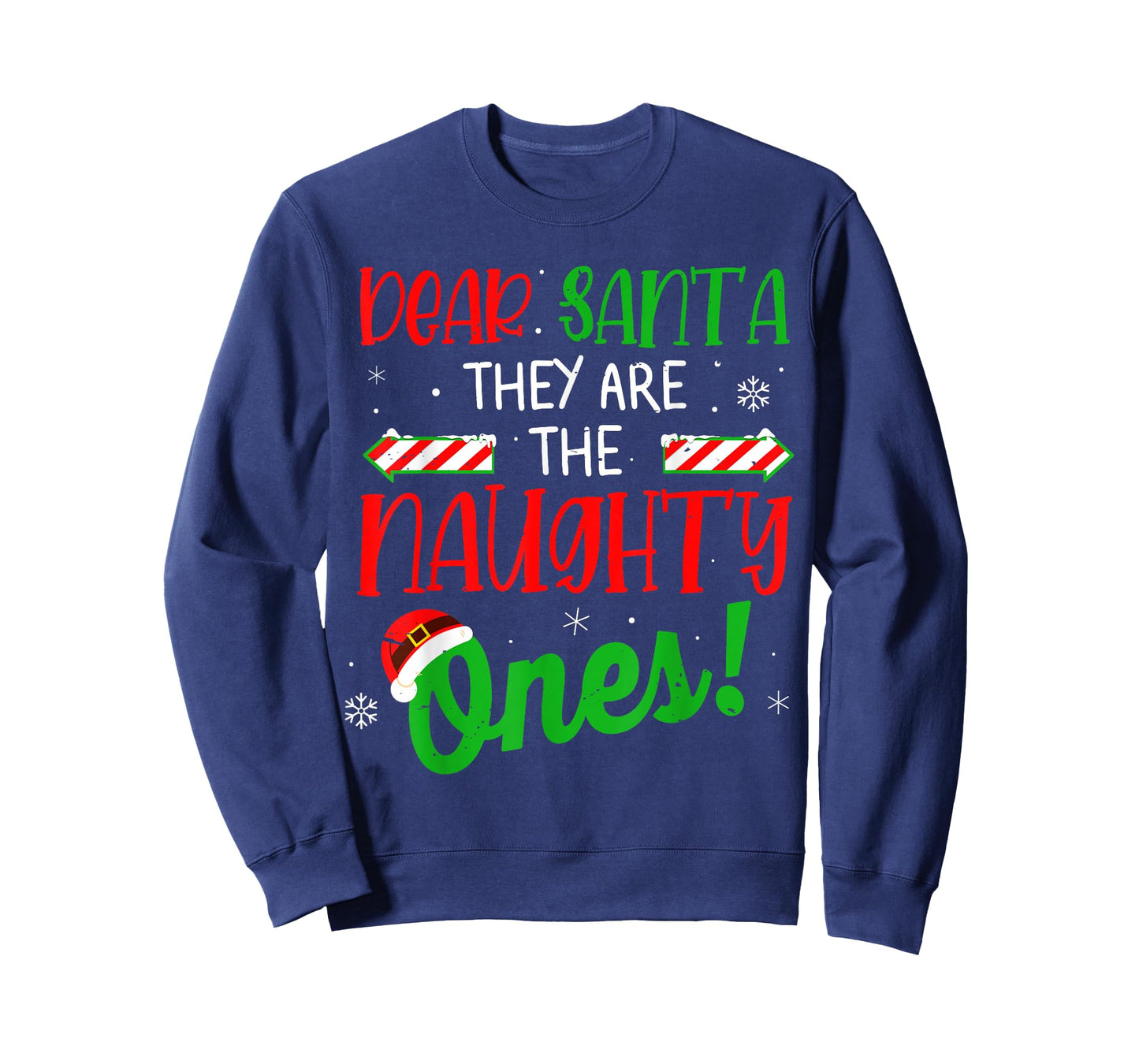 Dear Santa They Naughty Ones for Men Women Kids Christmas T-Shirt
