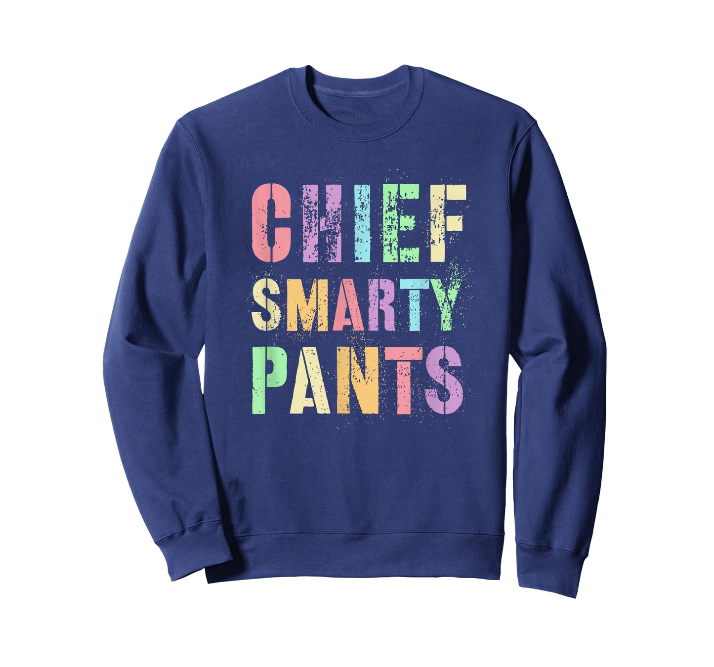 Sarcastic Chief Smarty Pants Promoted Leader STEM Education T-Shirt