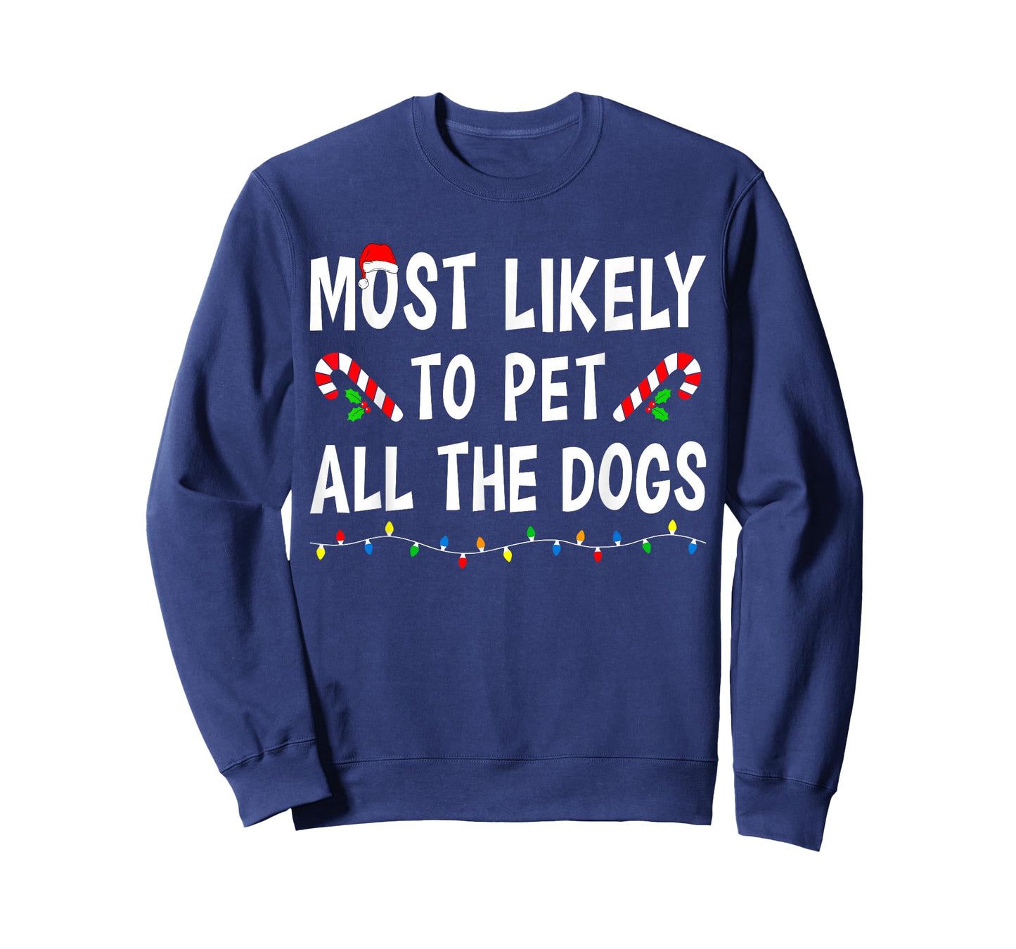 Most Likely to Christmas Xmas Pajamas Funny Matching Family T-Shirt