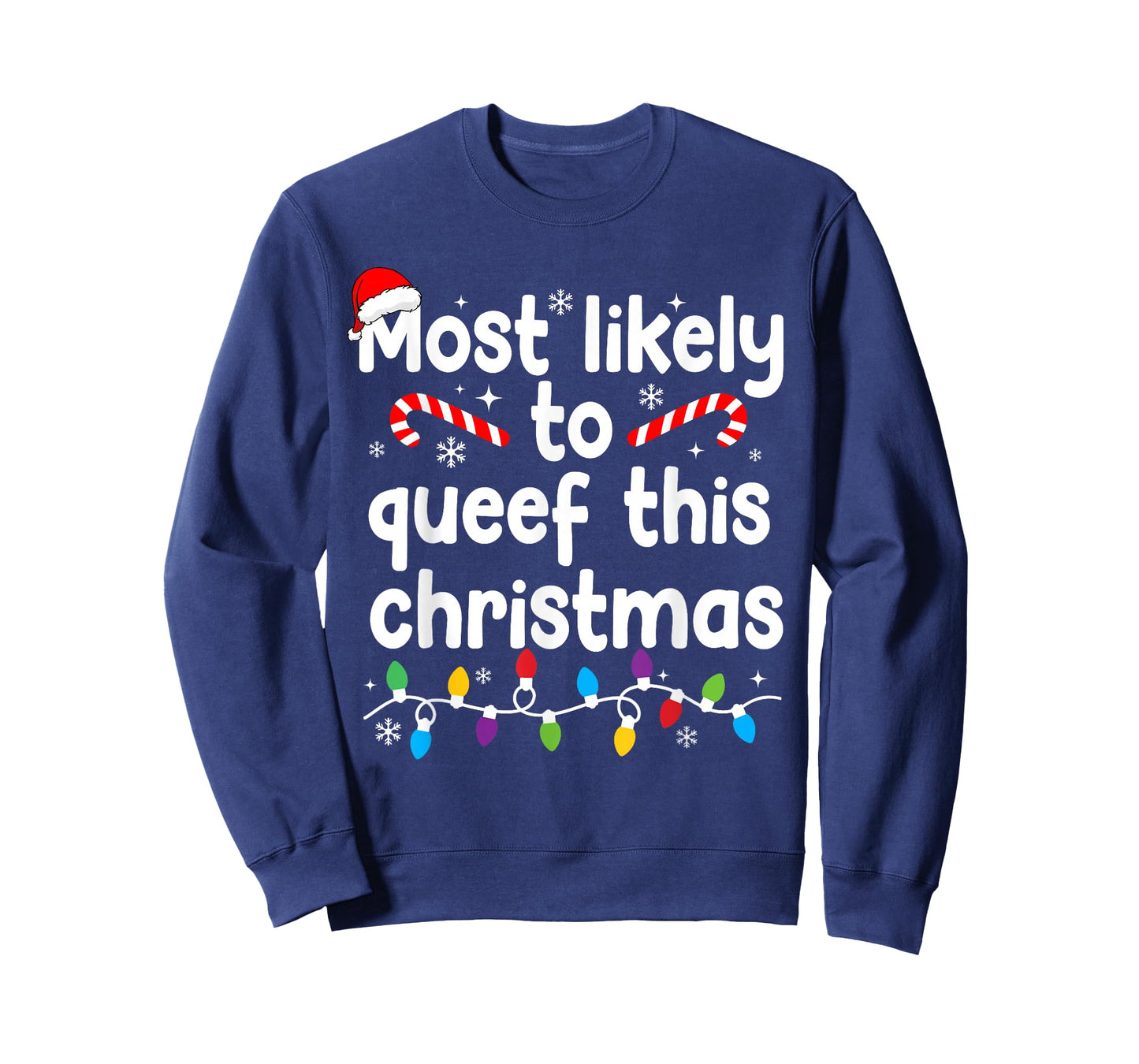 Most Likely to Queef This Christmas Xmas Family Pajamas T-Shirt