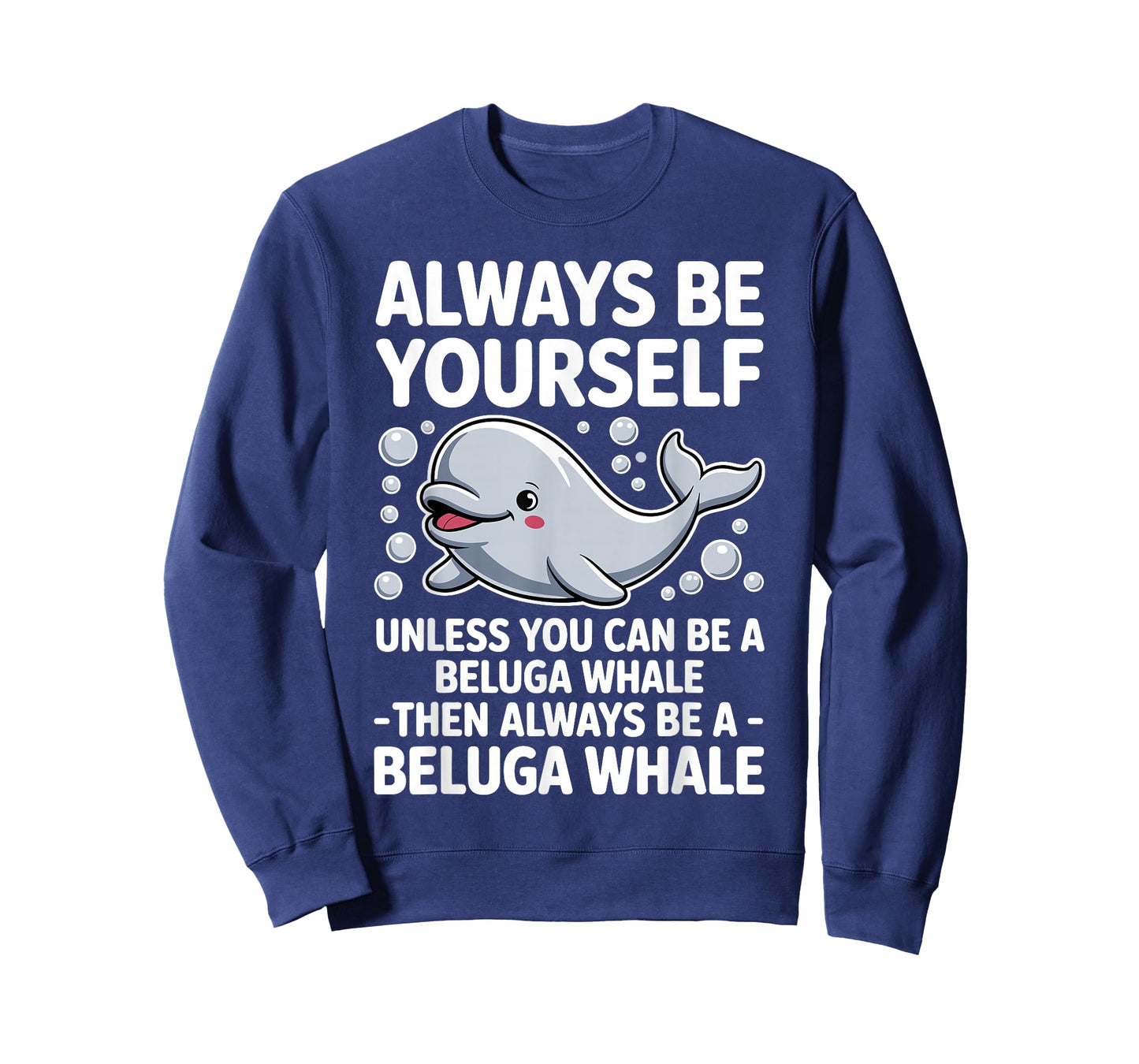 Funny Beluga Whale Design for Men Women Beluga Whale Lover T-Shirt