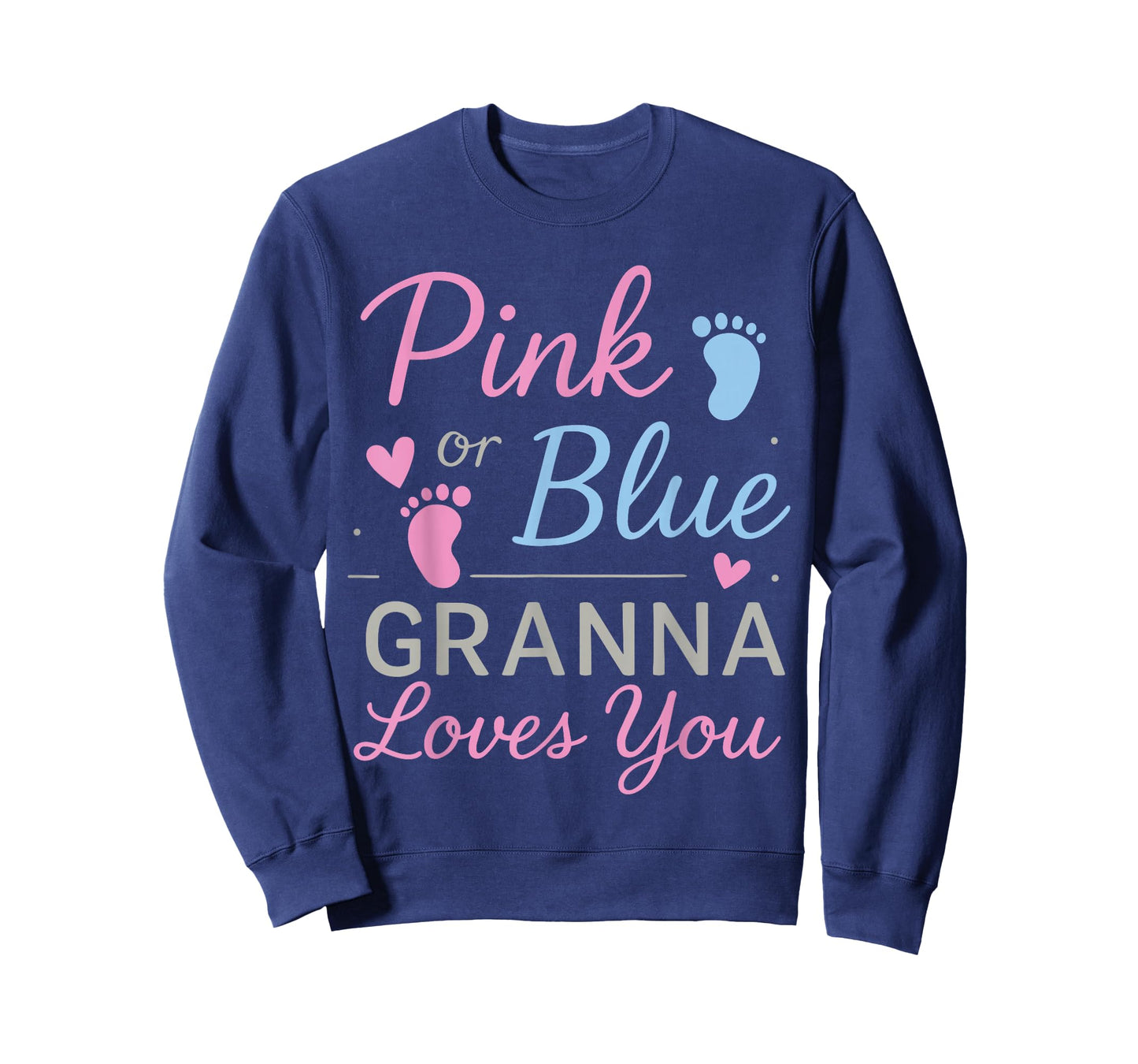 Gender Reveal Shirts Grandma, Pink Or Blue Granna Loves You T-Shirt