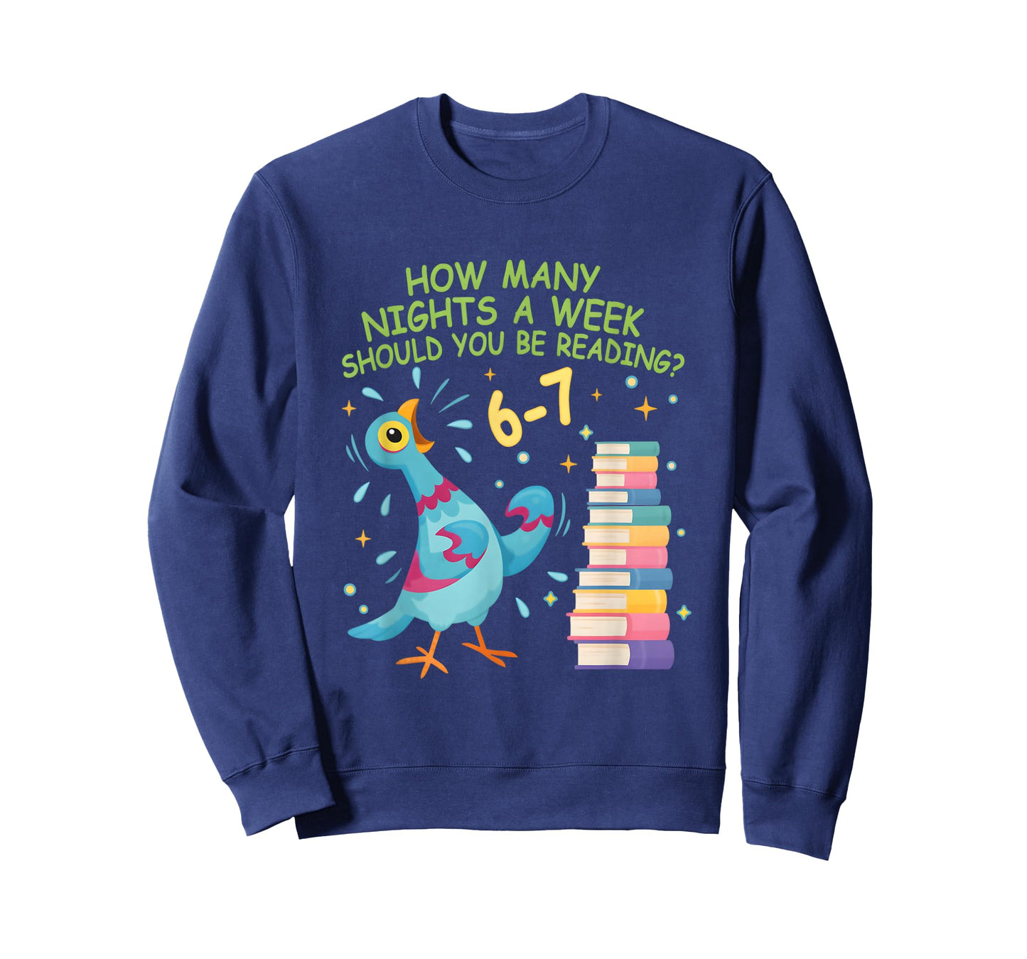 How Many Nights a Week Should You Read? 6–7 Fun Reading Meme T-Shirt