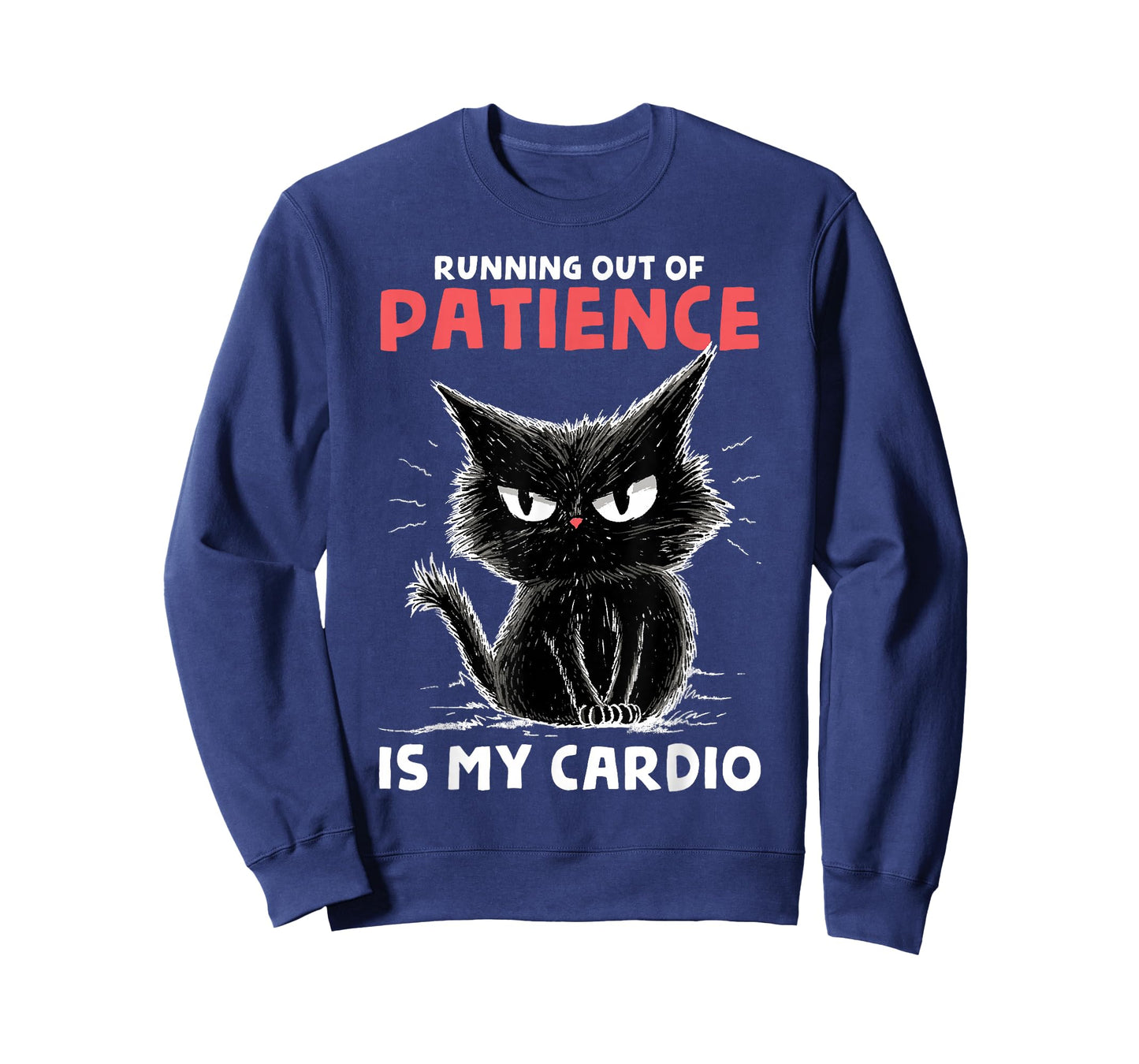Running Out of Patience is My Cardio Funny Cat Trail Runner T-Shirt