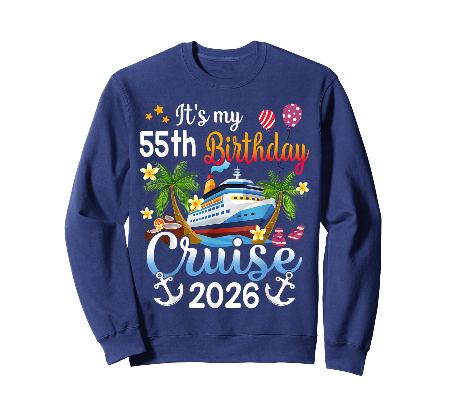 It's My 55th Birthday Cruise Ship 2026 Vacation Party Gift T-Shirt