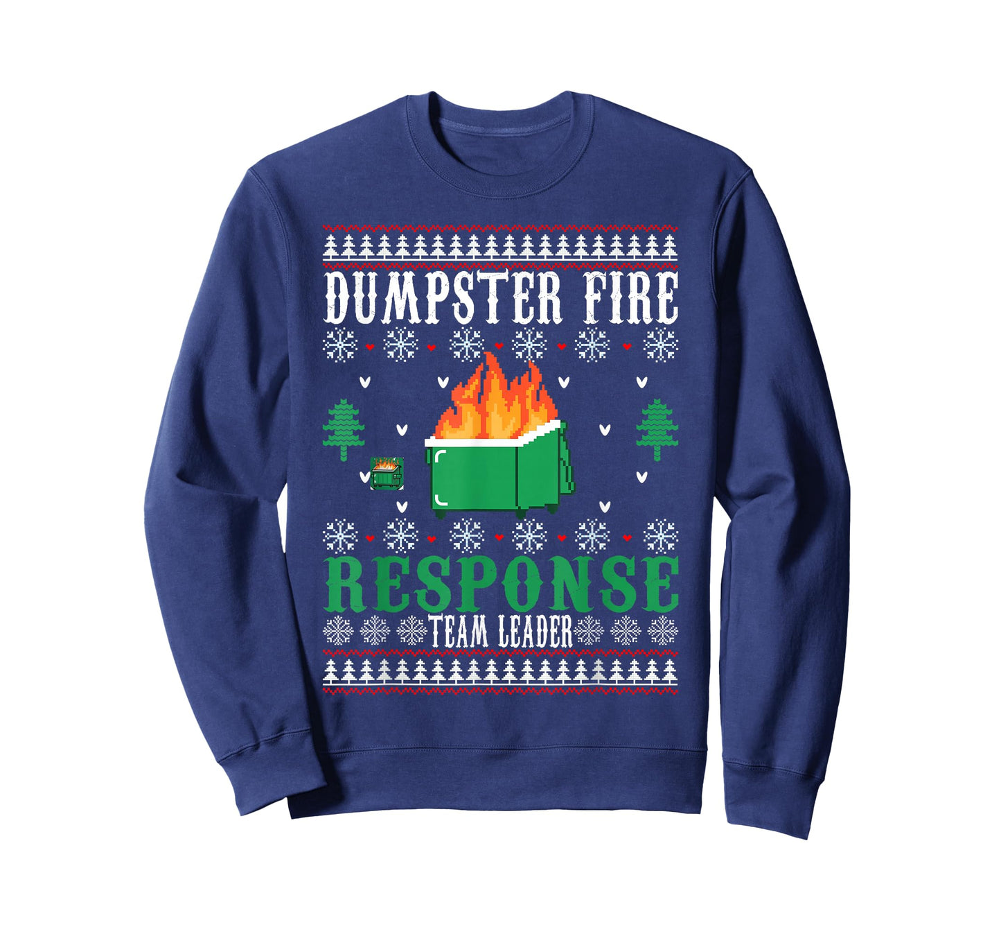 Dumpster Fire Response Team Leader Christmas Ugly Sweater T-Shirt