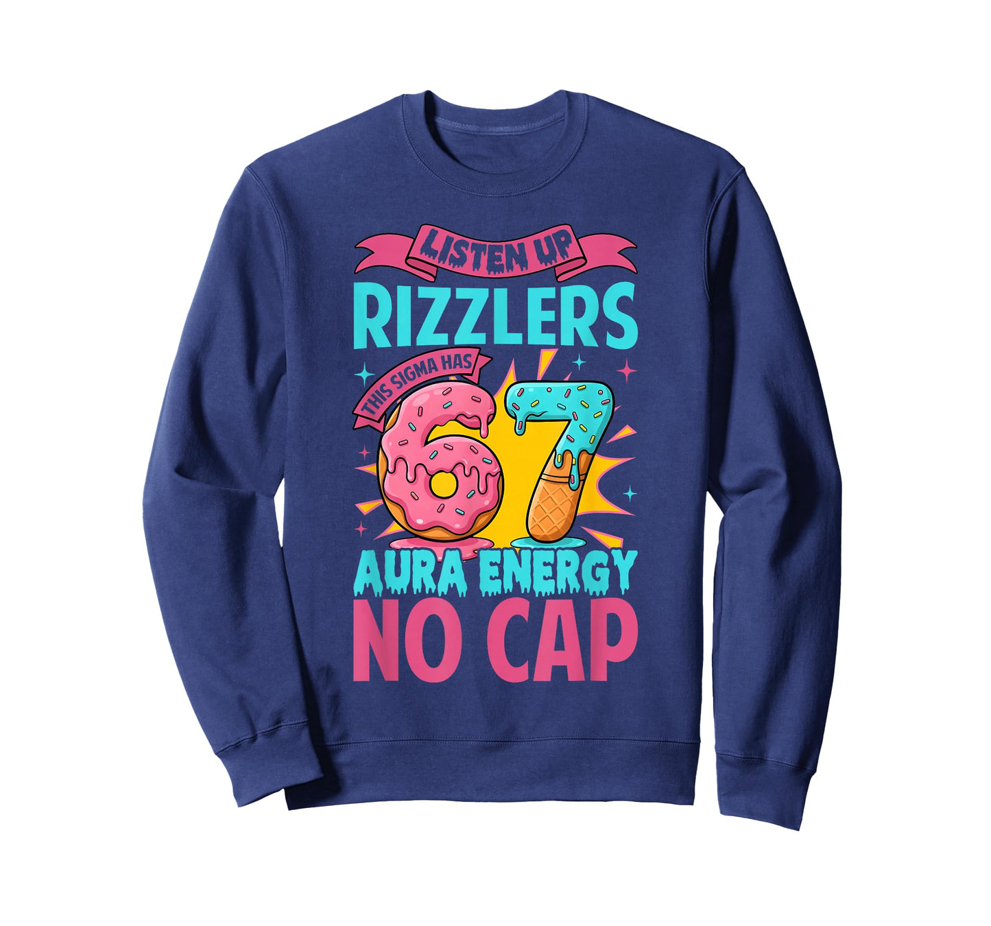 Listen Up Rizzlers This Sigma Has 67 Aura Energy No Cap Meme T-Shirt