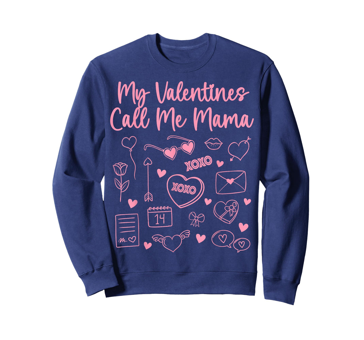 My Valentines Call Me Mama for Mom Mommy Valentines Day 2026 T-Shirt