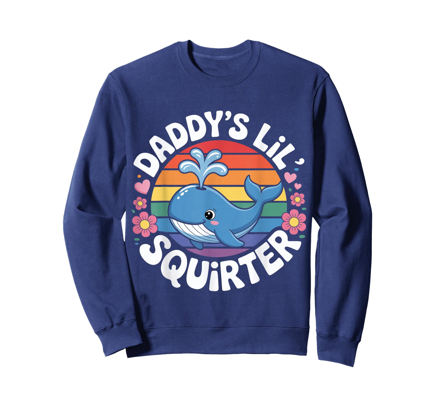 Daddy's Lil' Squirter Whale Vintage Sarcastic Funny Saying T-Shirt