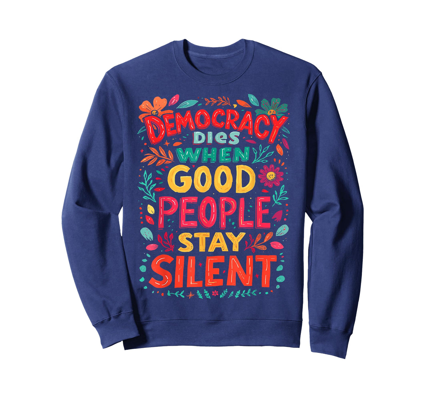 Democracy Dies When Good People Stay Silent No Kings Protest T-Shirt