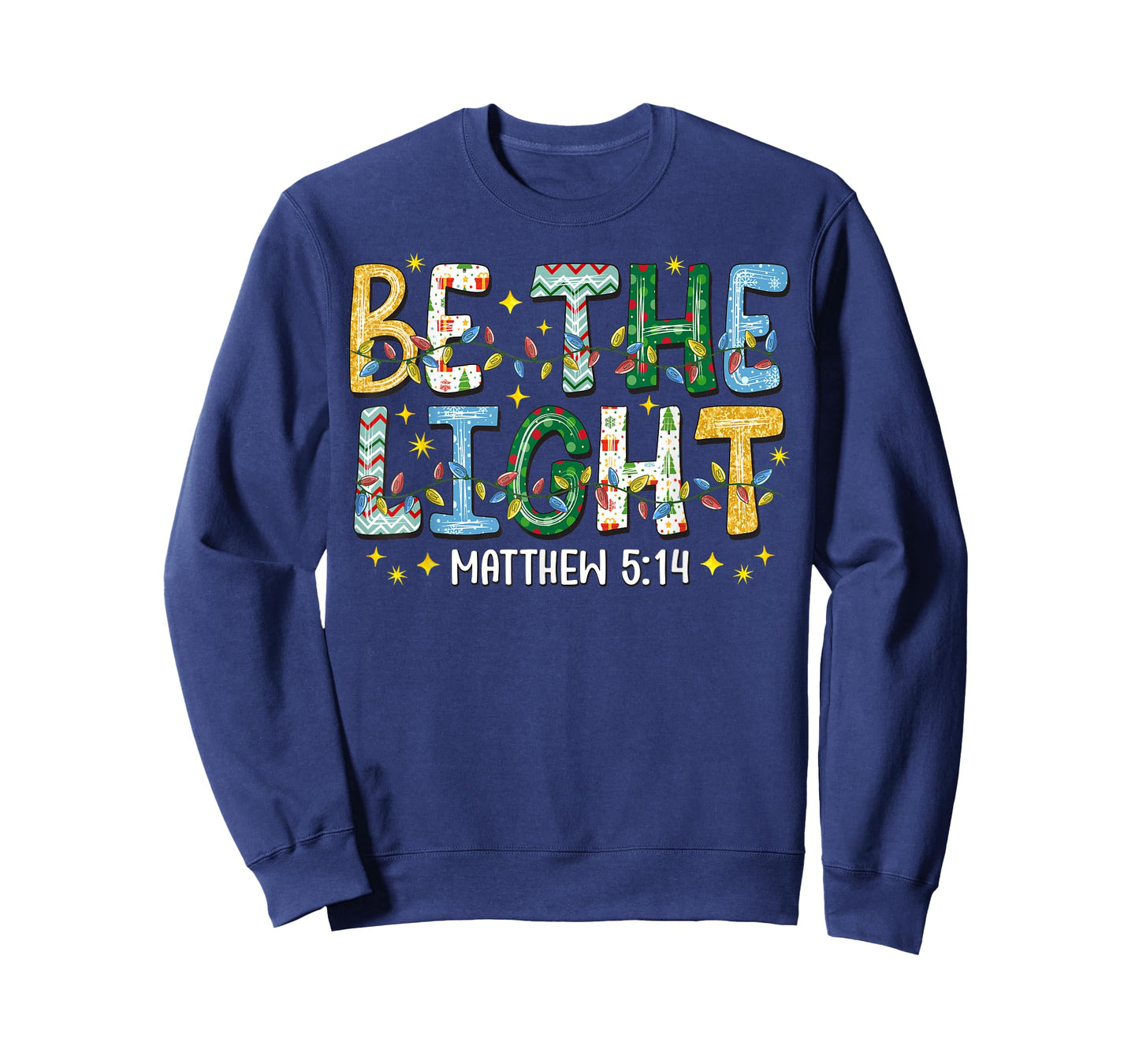 Be The Light Matthew 5:14 Christian Christmas T-Shirt