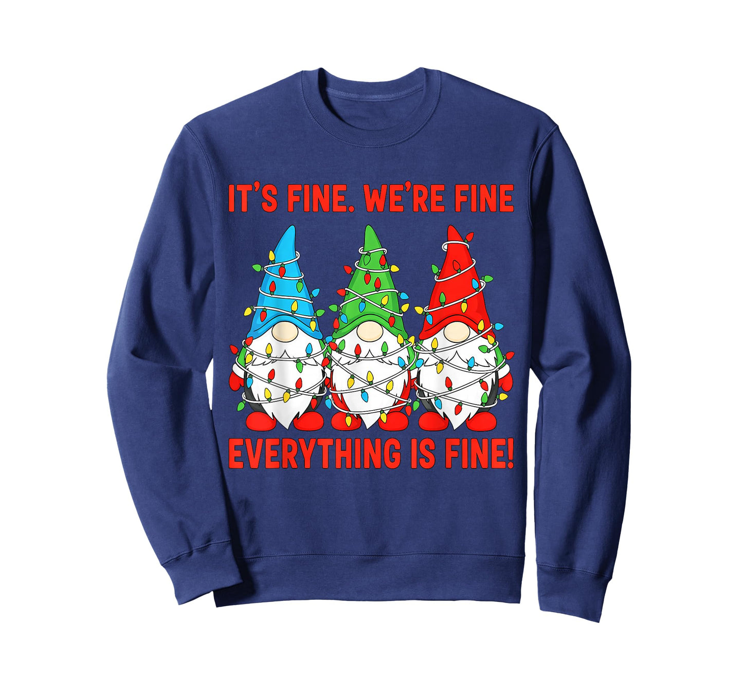 It's Fine Everything is Fine Gnome Teacher Christmas T-Shirt