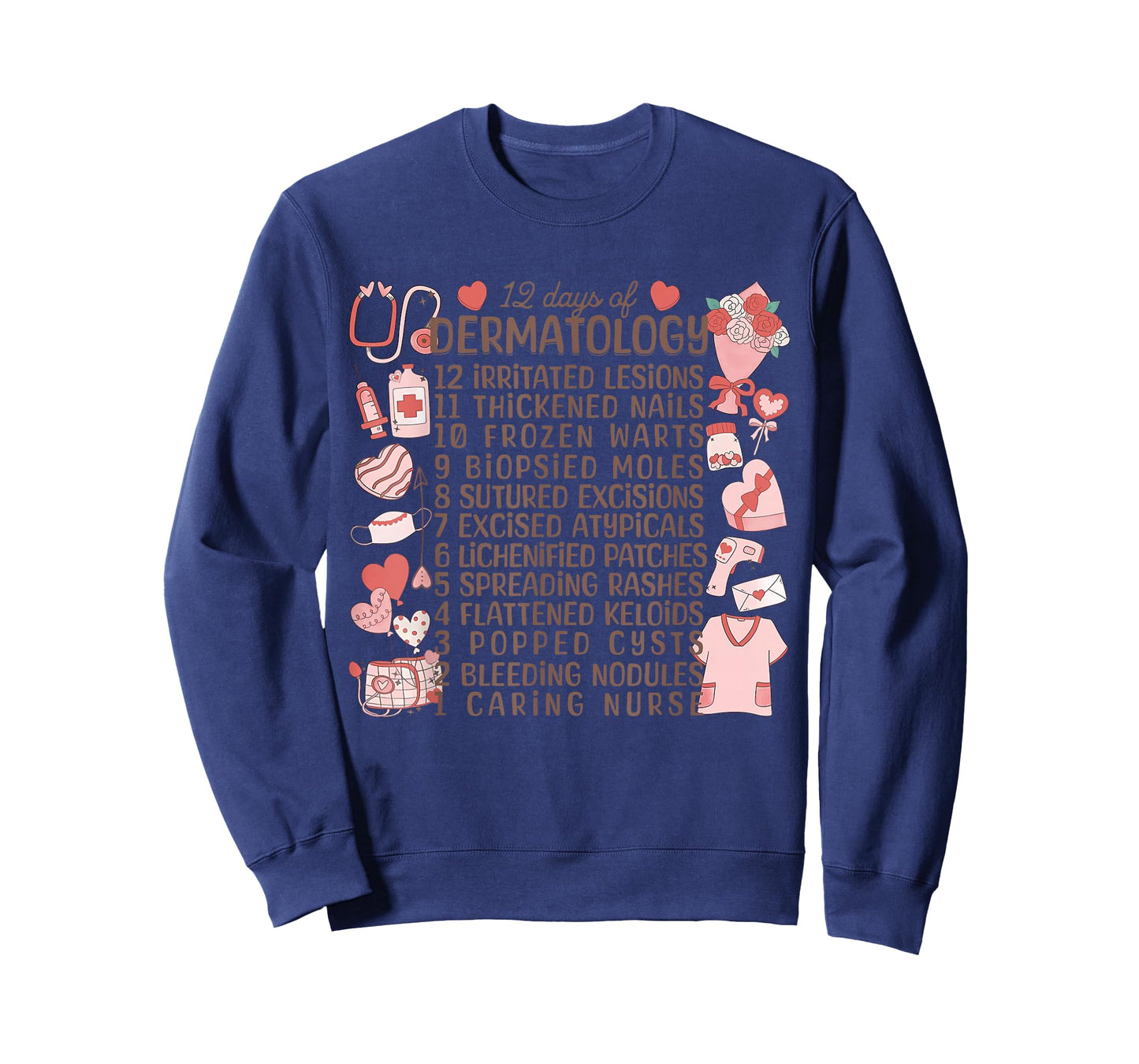 12 Days of Dermatology Valentines Dermatologist Derm Nursing T-Shirt