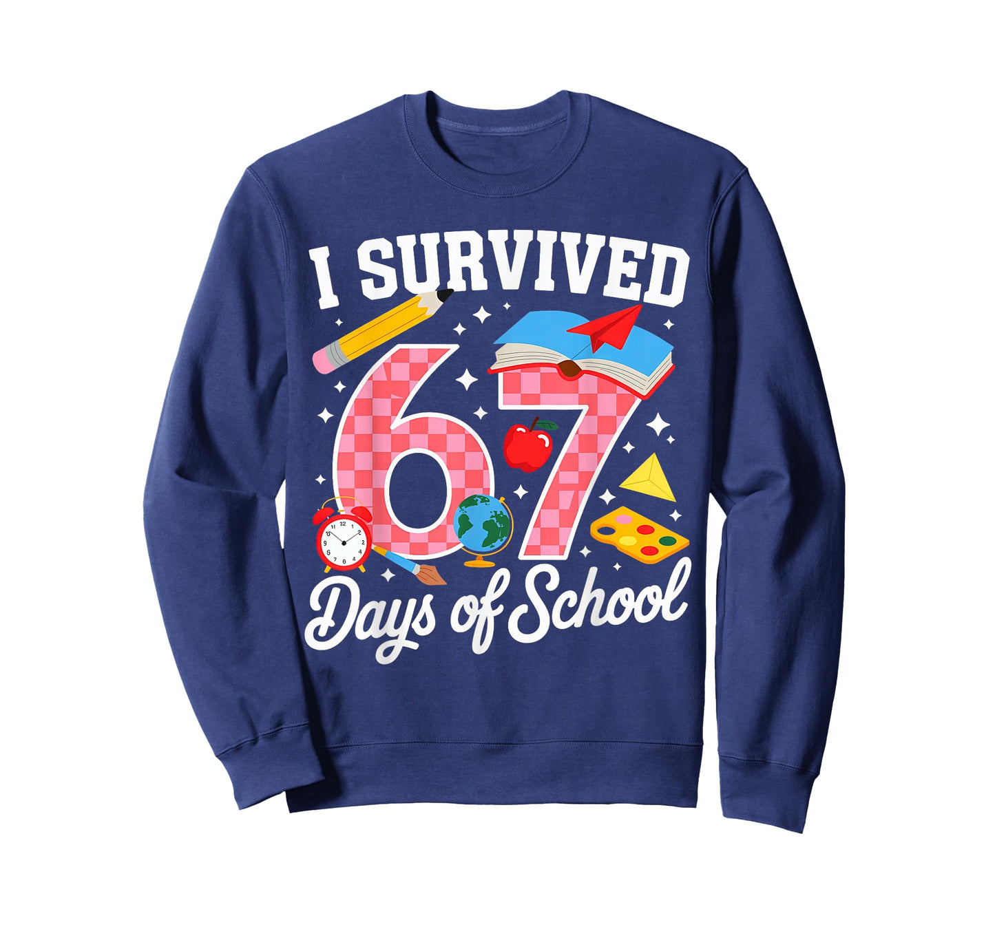 I Survived 67 Days of School 67 Teachers Students 67 Meme T-Shirt