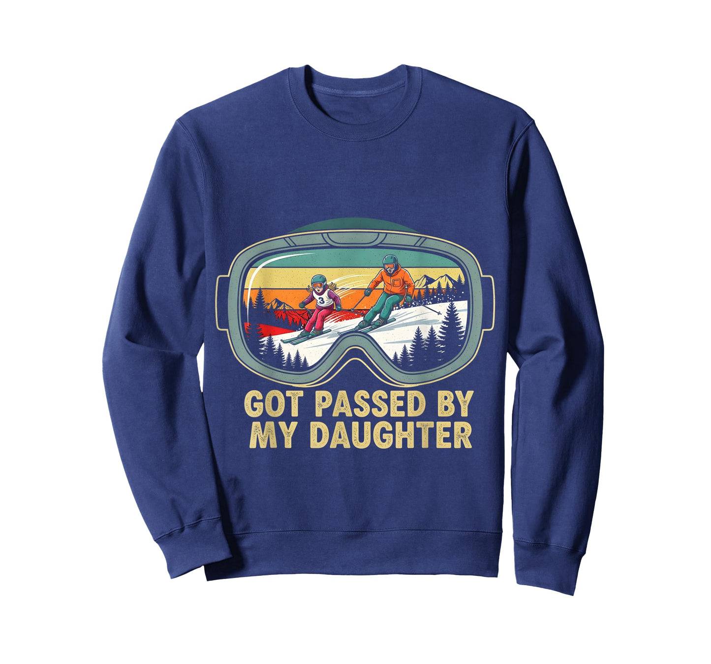 Got Passed by My Daughter Funny Ski Goggles Mountain T-Shirt