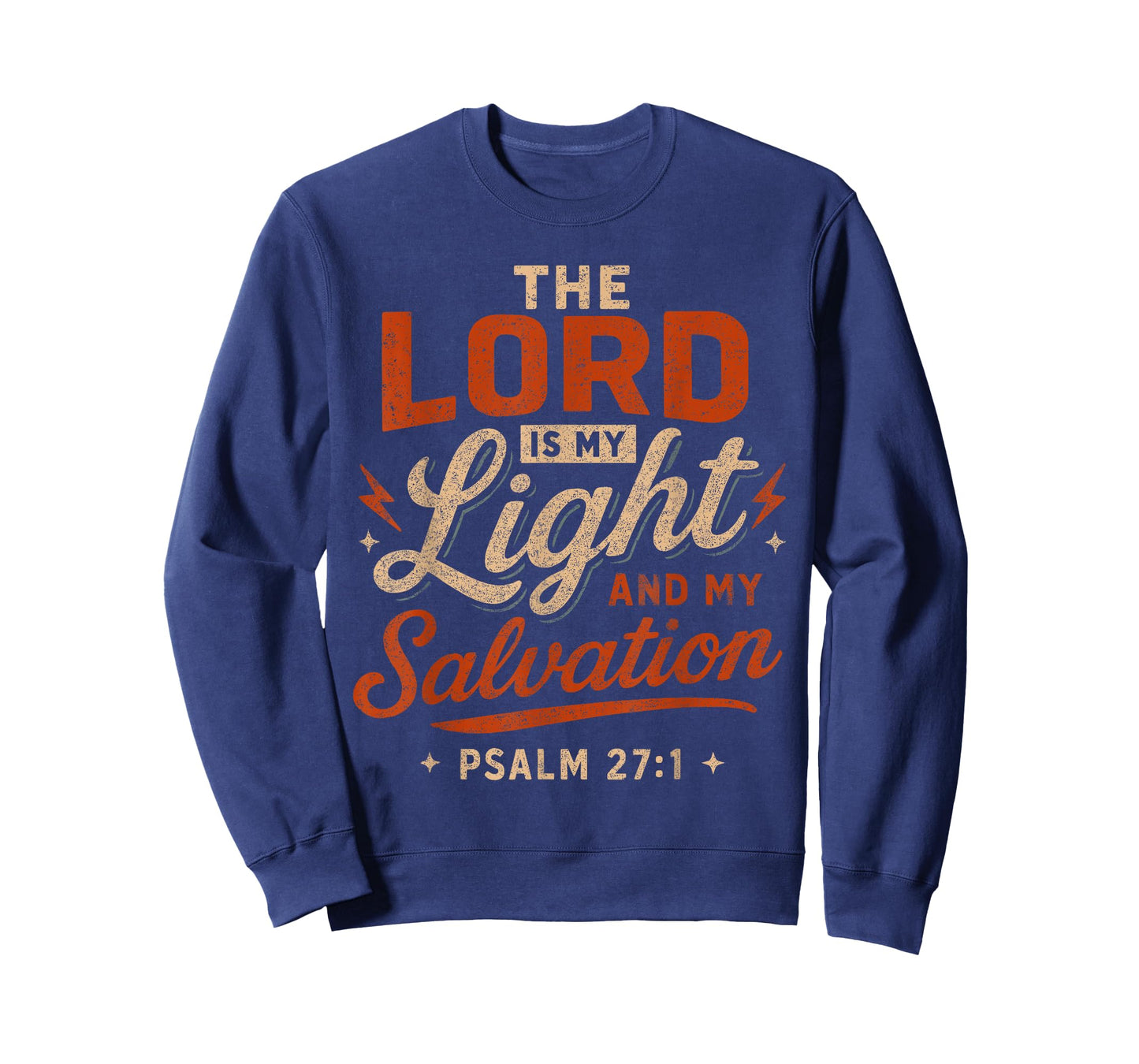 The Lord is My Light and My Salvation Psalm 27 1 - Christian T-Shirt