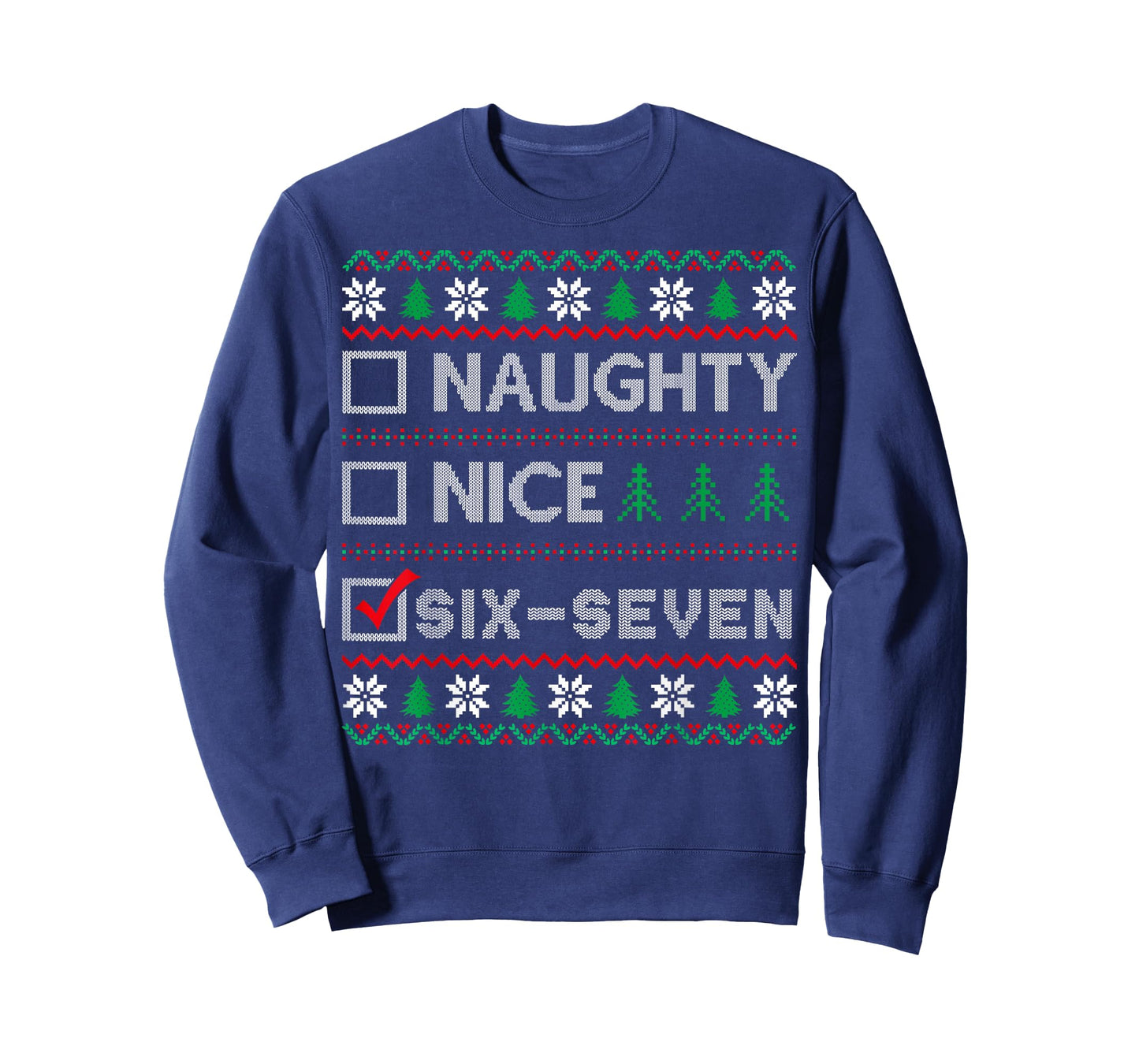 Naughty Nice 6-7 Funny Brainrot Meme Ugly Xmas Six Seven T-Shirt