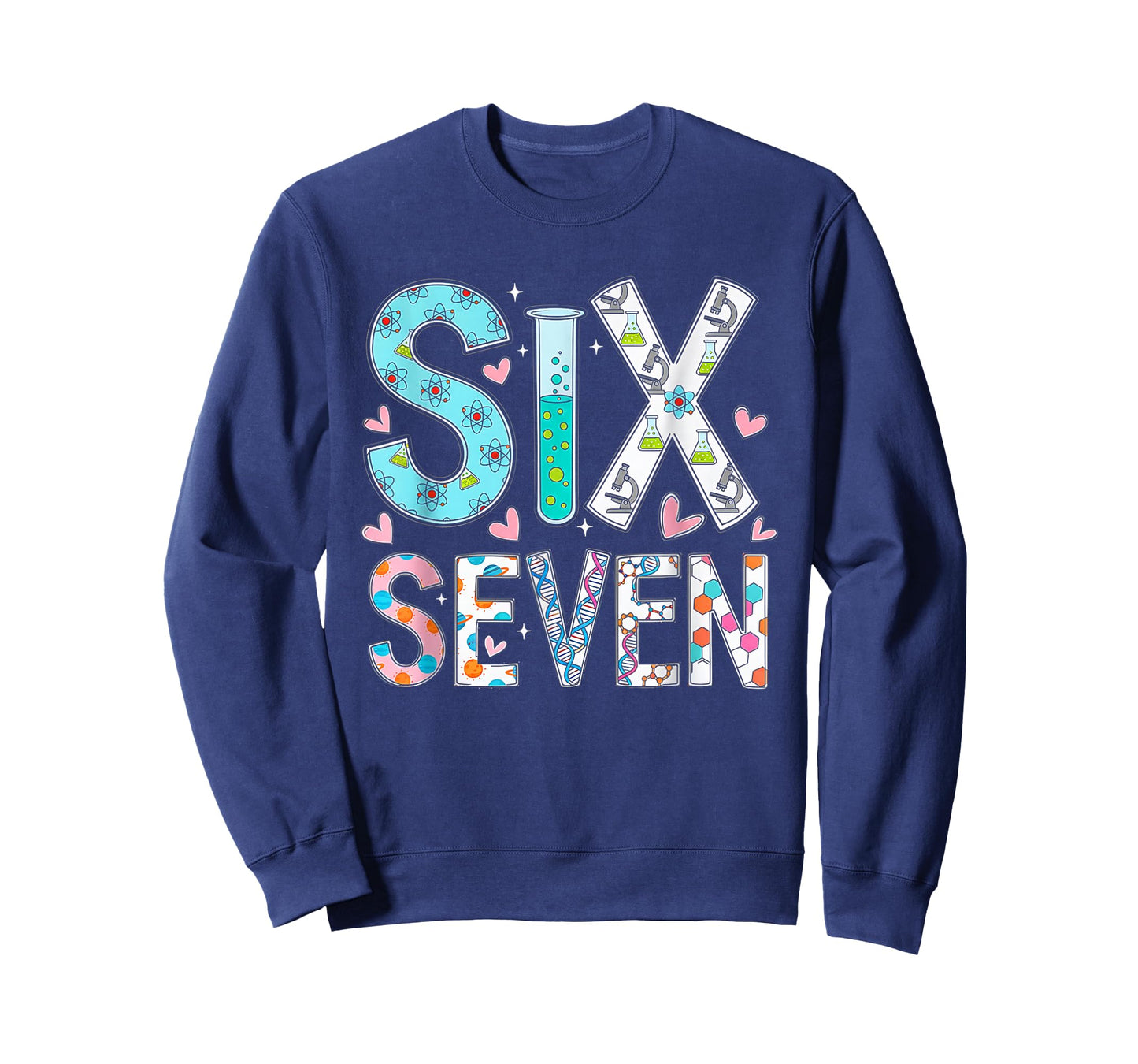 Funny Six Seven 6 7 Meme Science Teacher Men Women Girls T-Shirt