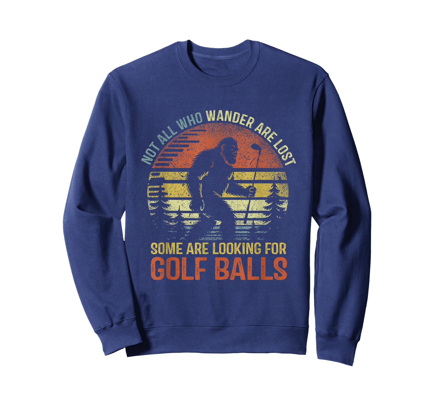 Not All Who Wander are Lost Humor Bigfoot Golfing Golf Balls T-Shirt