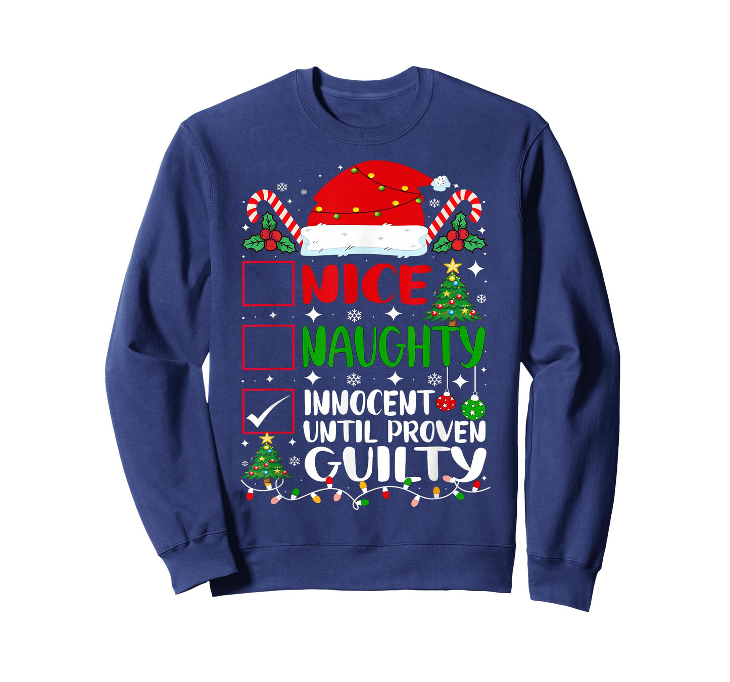 Nice Naughty Innocent Until Proven Guilty Christmas List T-Shirt