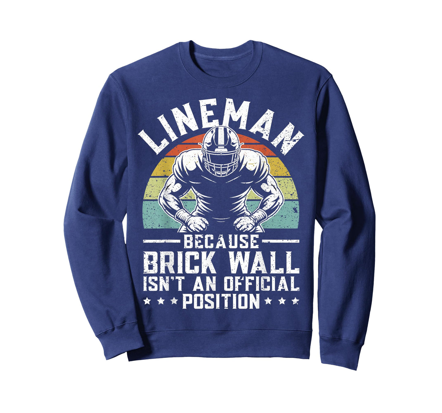 American Football Lineman Brick Wall Funny Quote Men Boys T-Shirt