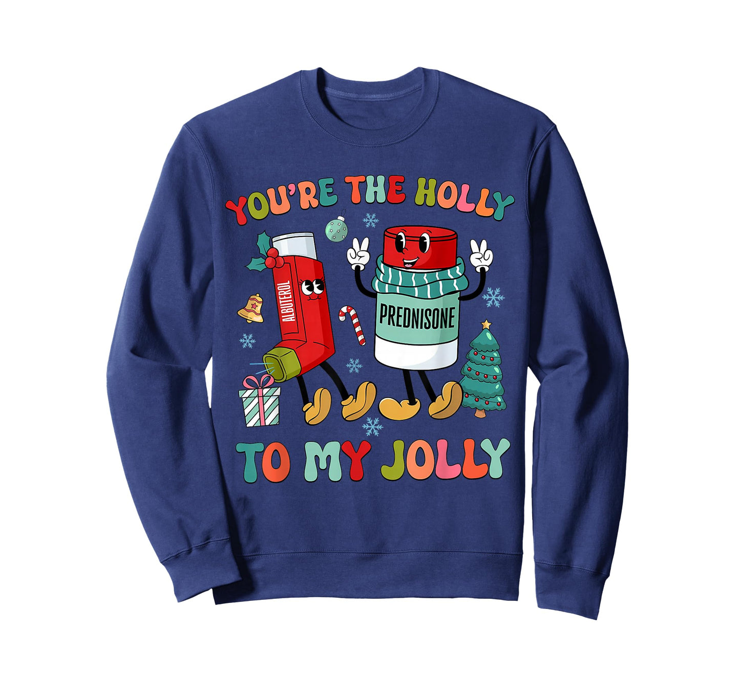 You’re The Holly to My Jolly ICU RT Nurse Christmas T-Shirt