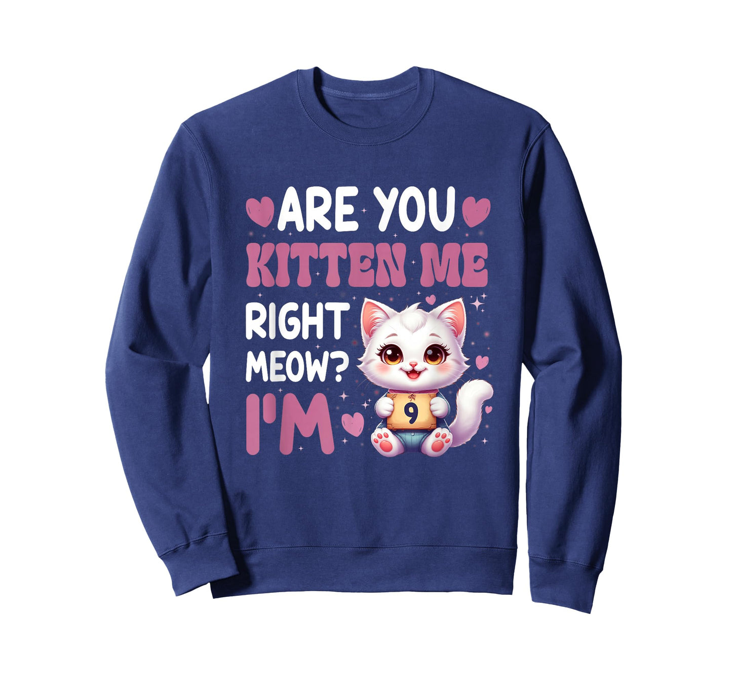 are You Kitten Me Right Meow I’M 9 Birthday Cat Cute Kitty T-Shirt