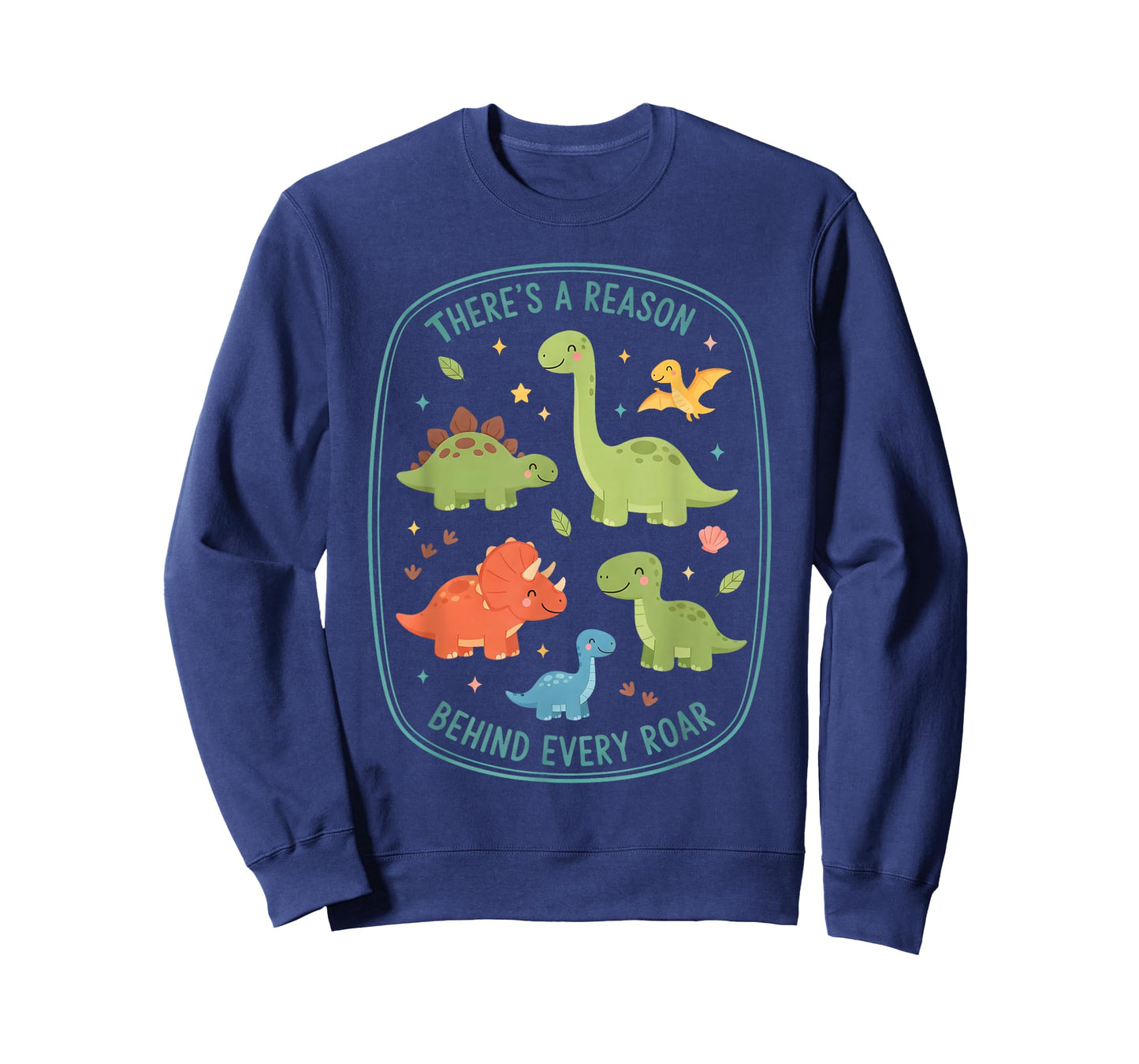 There’s A Reason Behind Every Roar Autism Dinosaur Funny Kid T-Shirt