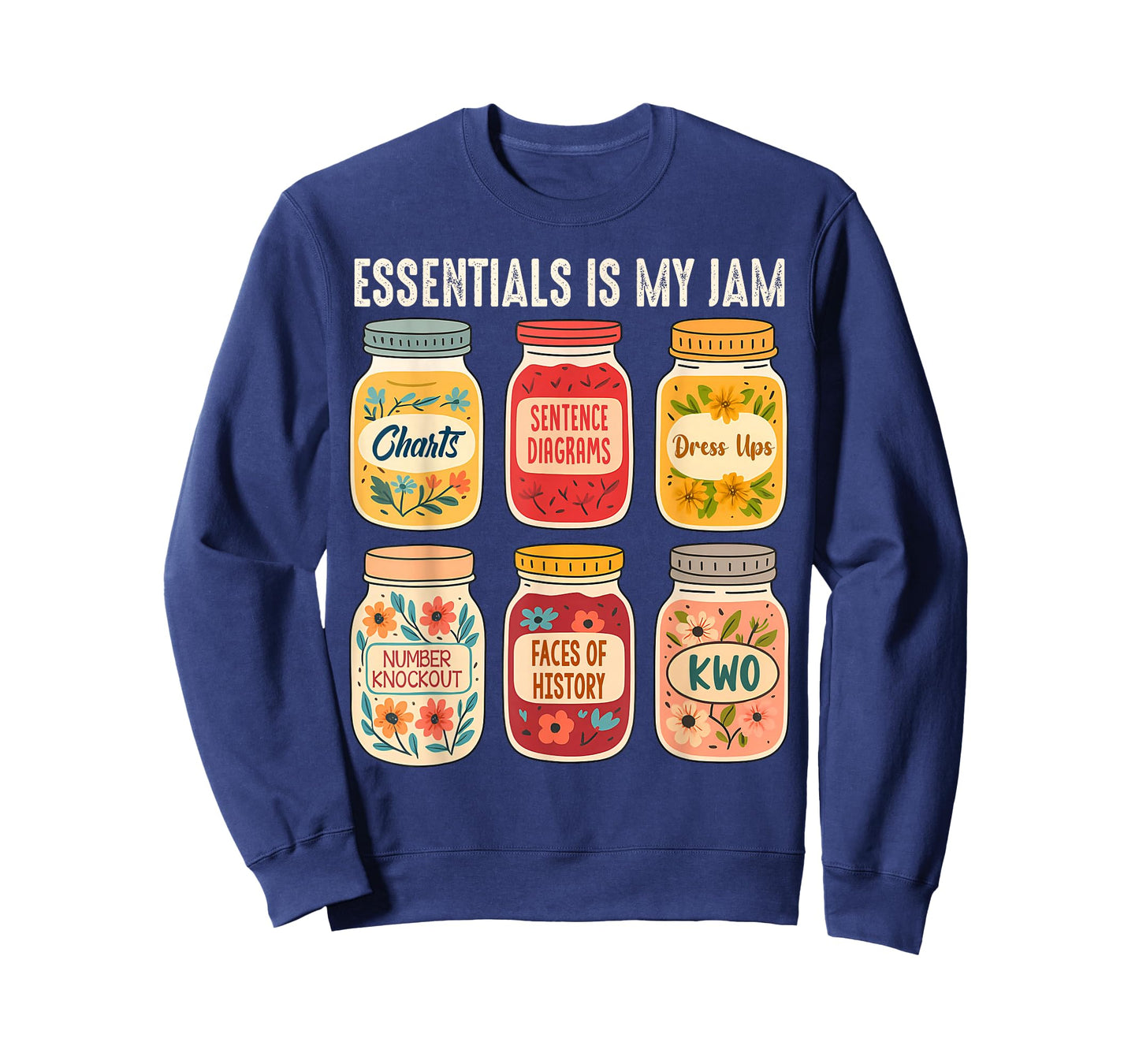Classical Conversations Homeschool Mom Essential is My Jam T-Shirt