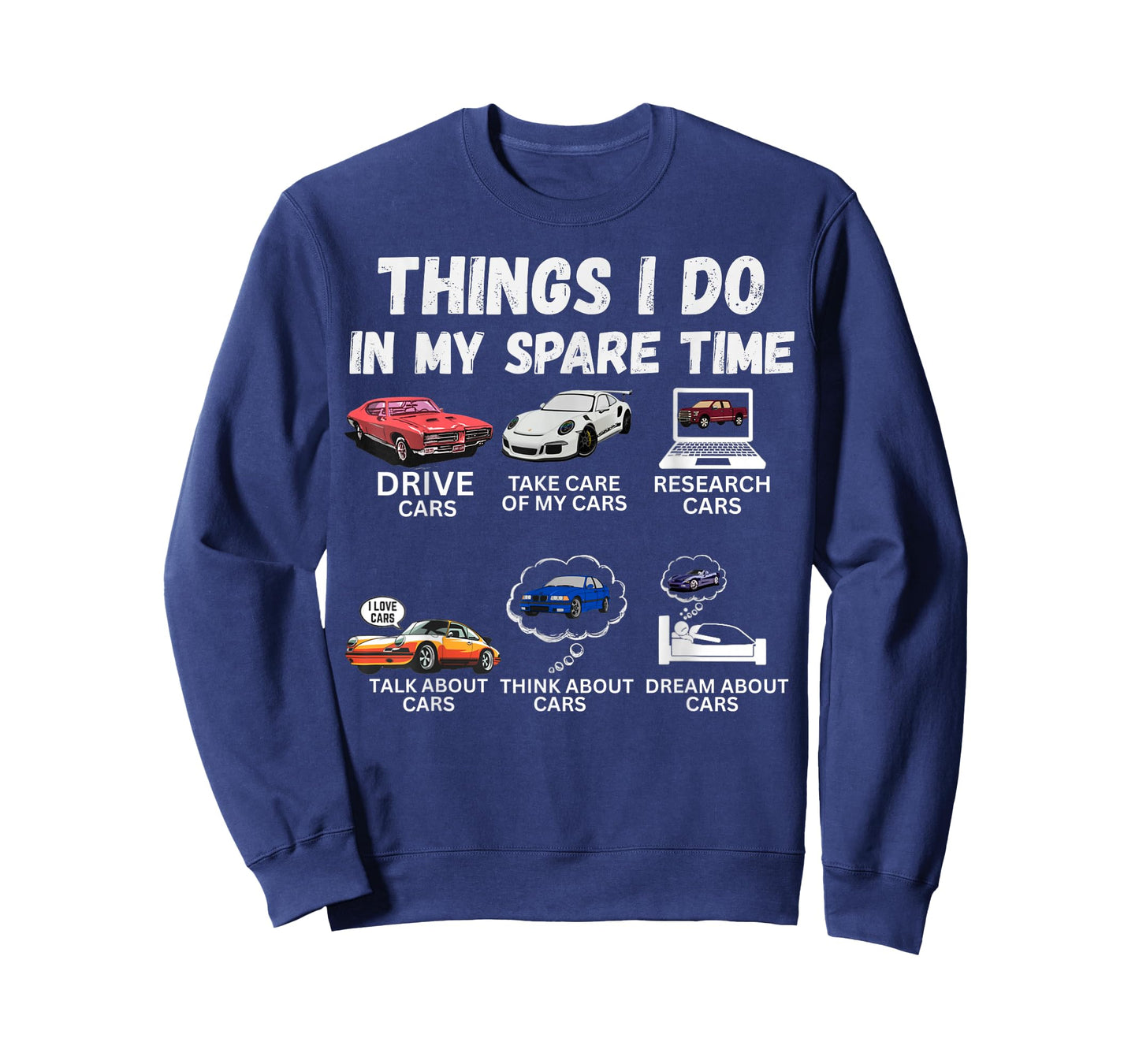 Things I Do in My Spare Time Funny Car Enthusiast Car Lover T-Shirt