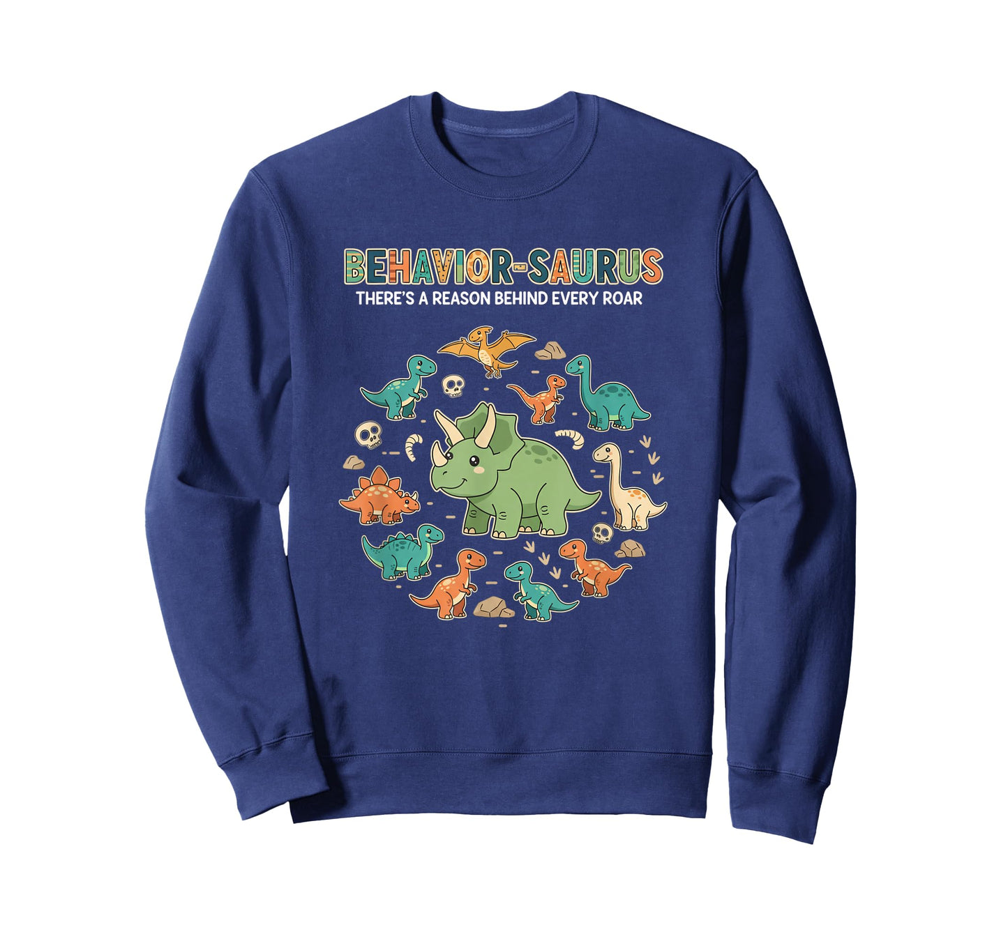 Mythical & Prehistoric Behavior-Saurus Dinosaur Design T-Shirt