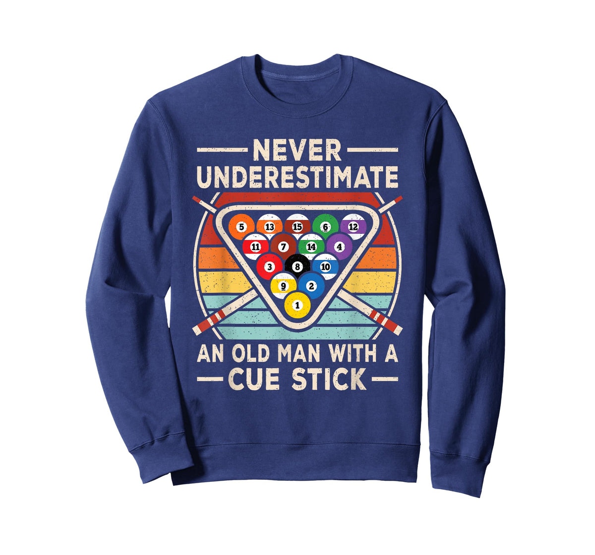 Never Underestimate an Old Man Cue Stick Billiard Pool Men T-Shirt