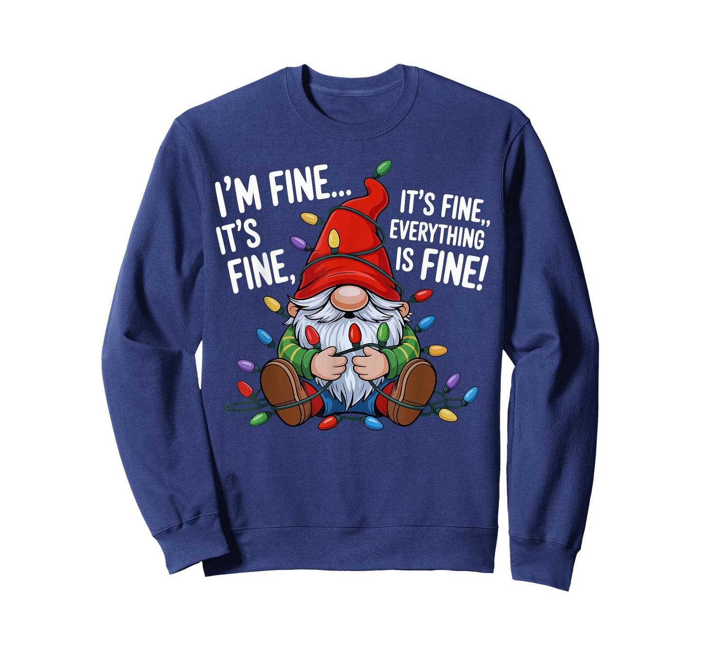 It's Fine We're Fine Everything is Fine Christmas Gnomes T-Shirt