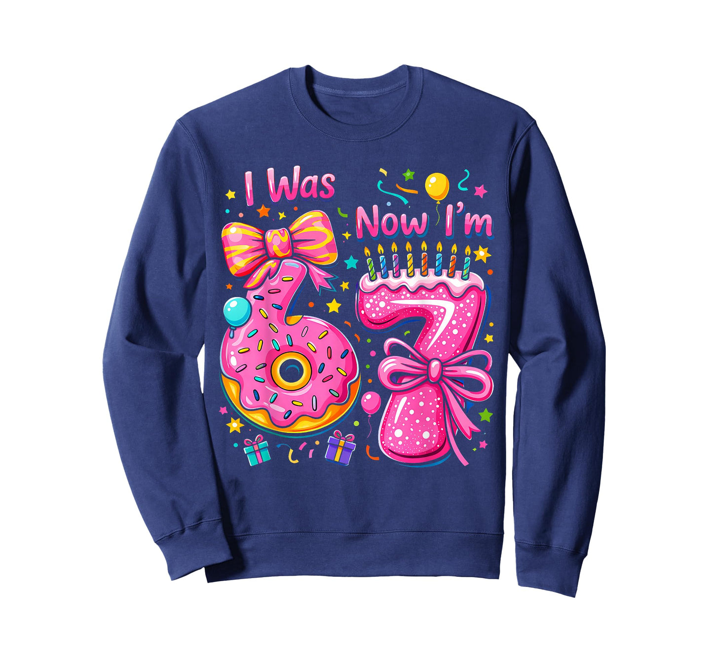 7th Birthday Girl I was 6 Now I'm 7 Years Old Girls Birthday T-Shirt