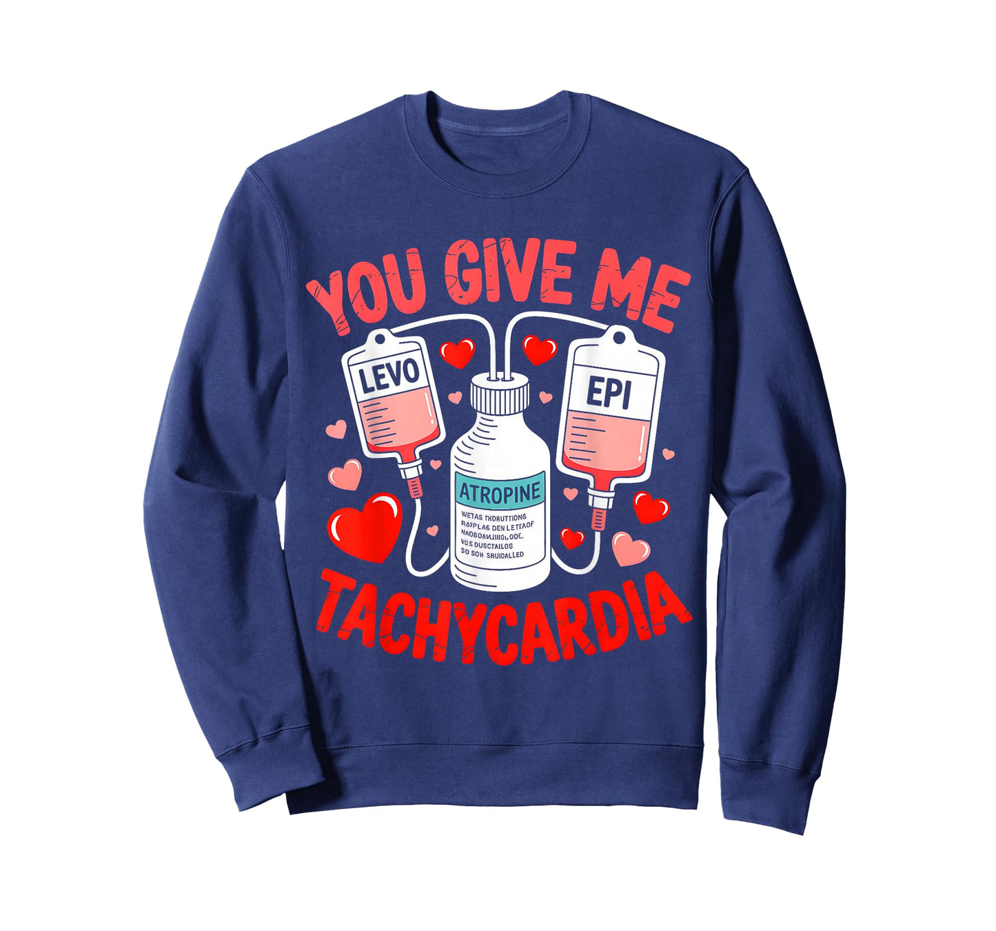 Valentine You Give Me Tachycardia ER ICU NICU RN Nurse Women T-Shirt