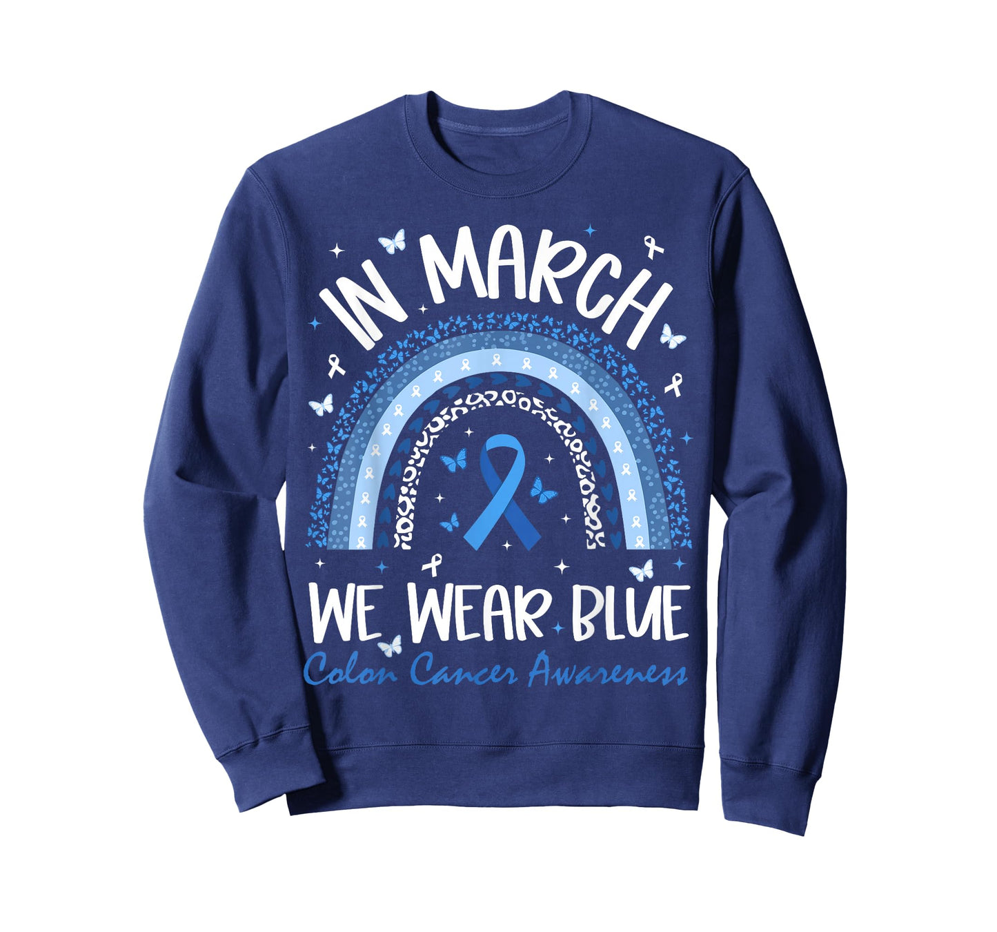 Colorectal March Colon Cancer Awareness Blue Ribbon Rainbow T-Shirt