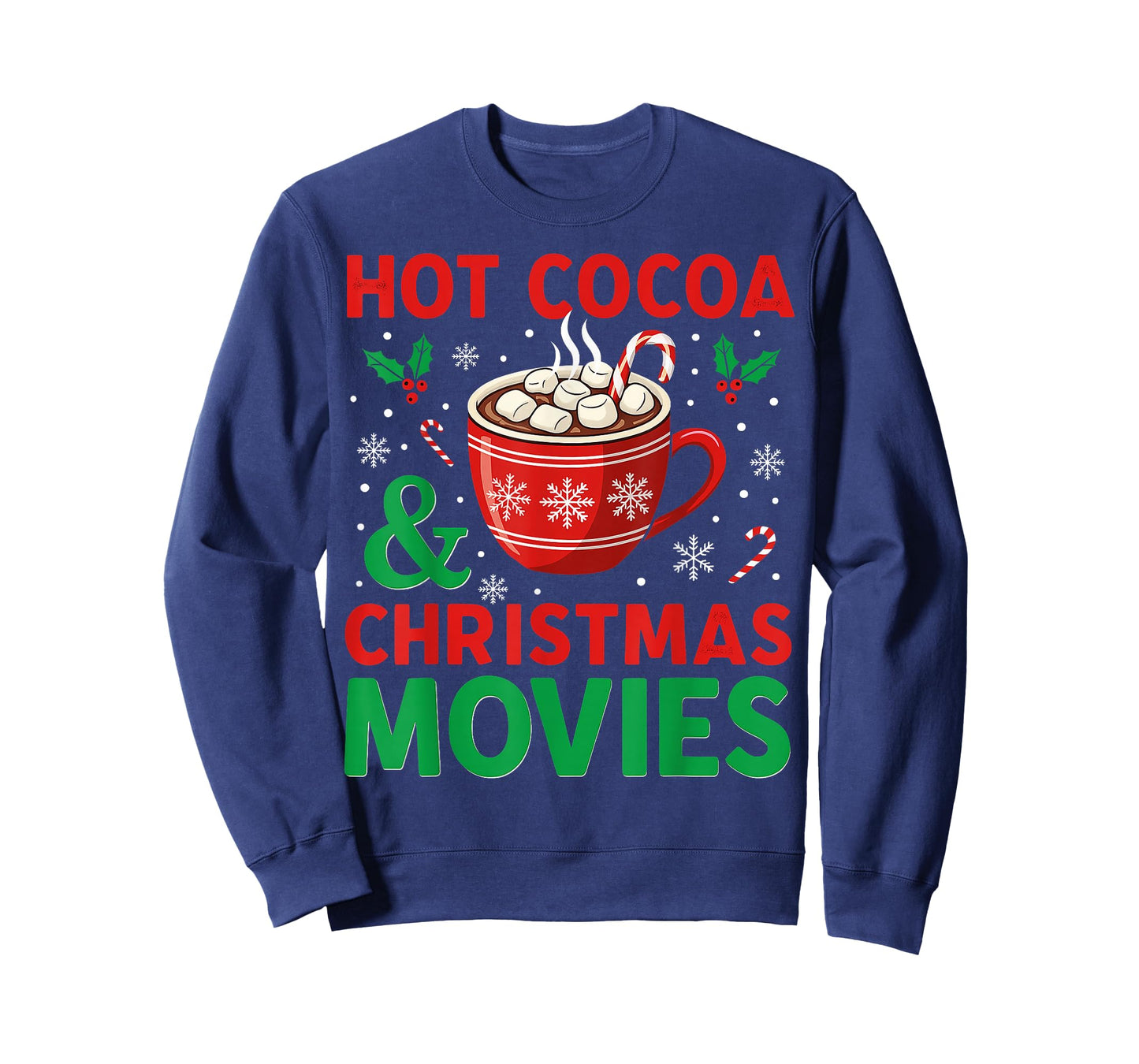 Cozy Holiday Hot Cocoa and Christmas in Winter for Everyone T-Shirt