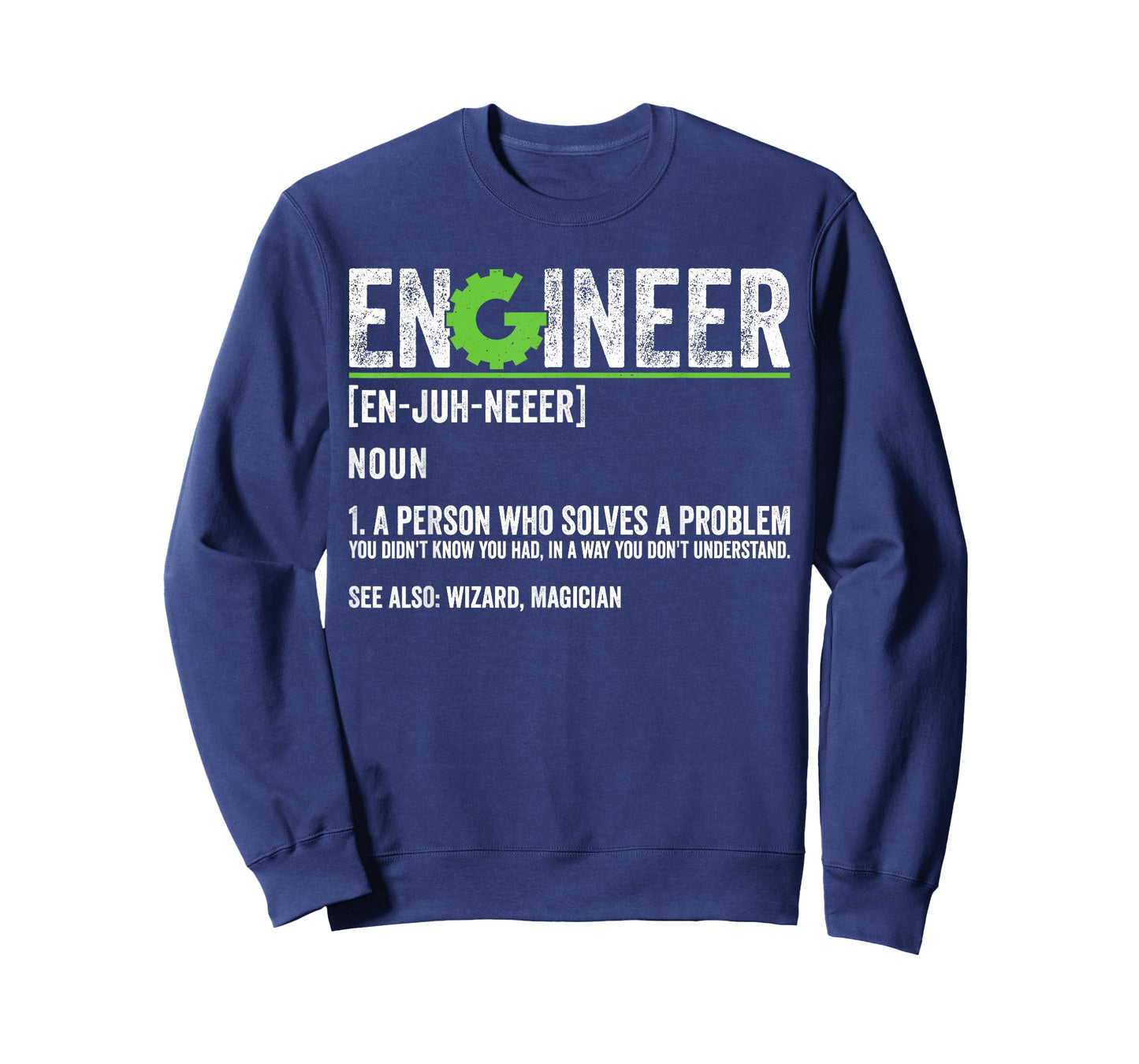 Engineer Definition Funny Sarcastic Engineering T-Shirt