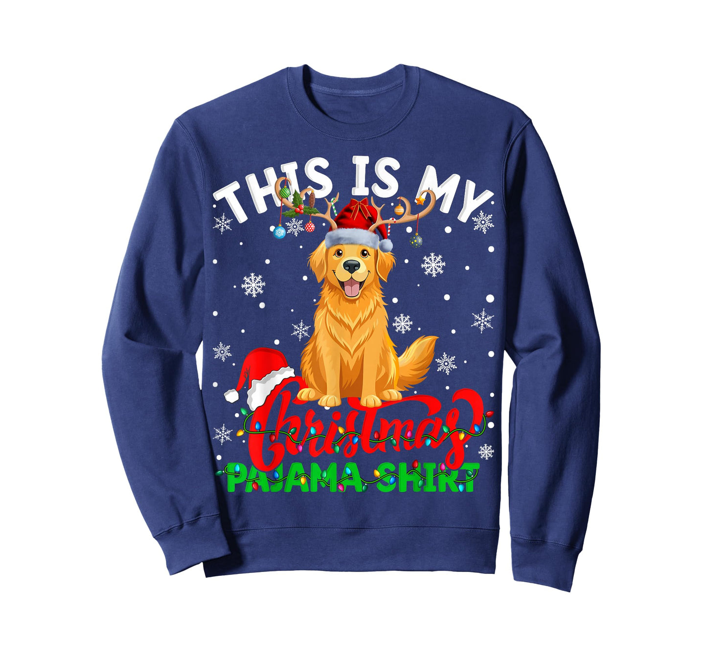 This is My Golden Retriever Ugly Christmas Pajama Sweater T-Shirt