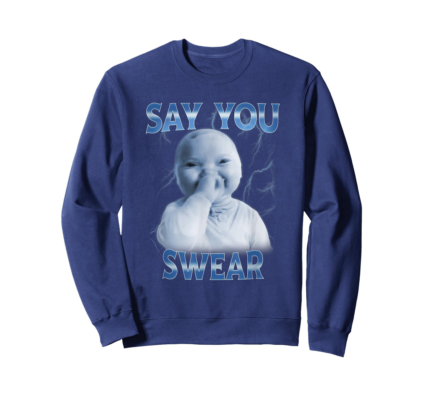 Say You Swear Ai Niche Baby Holding Laugh Genz Meme T-Shirt