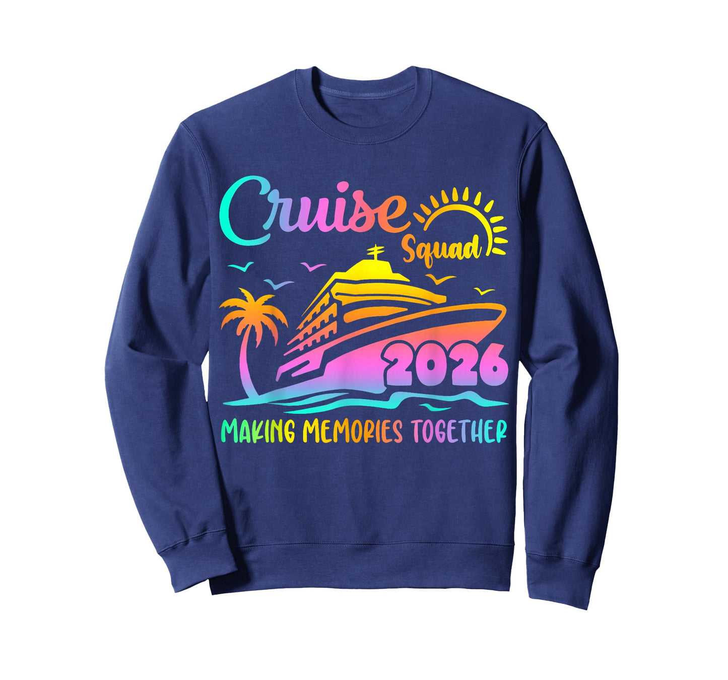 Cruise Squad 2026 Family Friends Vacation Matching Group T-Shirt