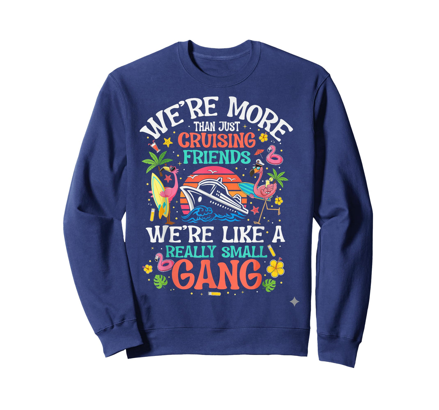 Funny Cruising Friends Small Gang Matching Group Cruise T-Shirt