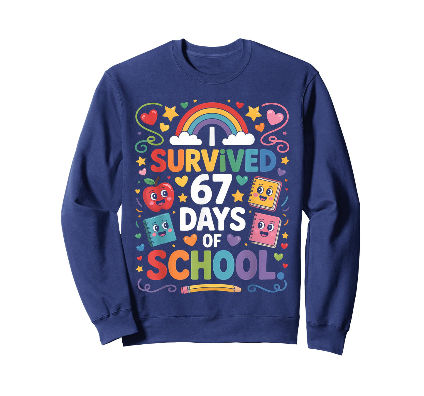 67th Day Rainbow Teacher I Survived 67 Days of School T-Shirt