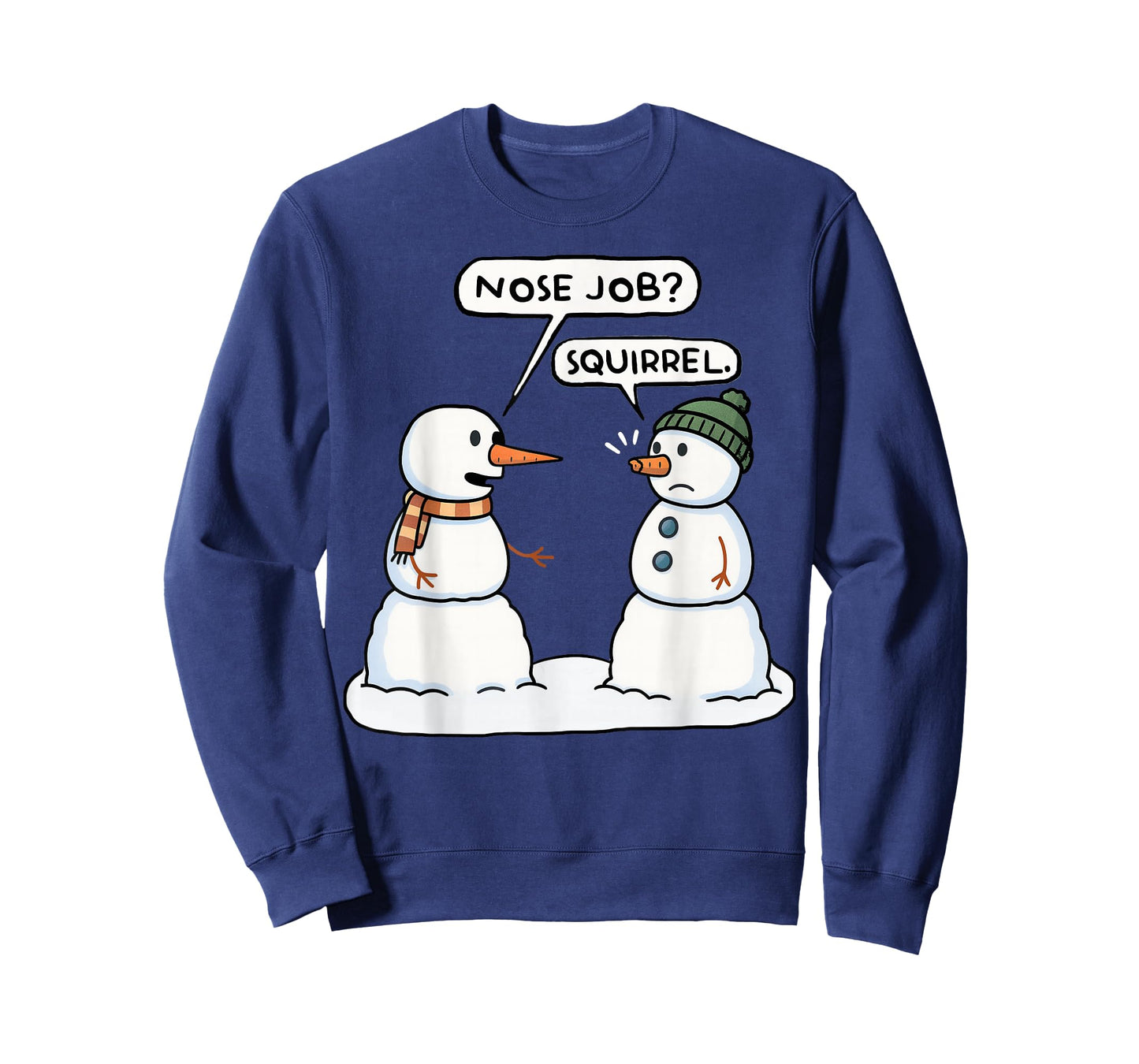 Funny Christmas Snowman Jokes Nose Job Squirrel Humor Memes T-Shirt