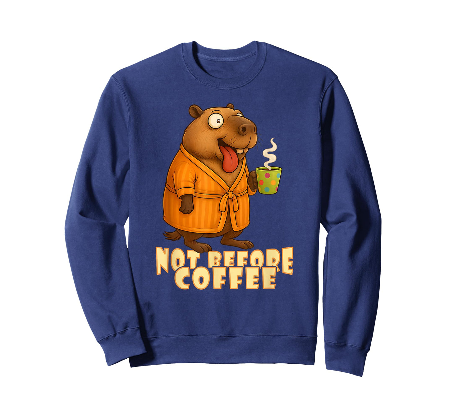 Not Before Coffee-Tee – Funny Morning Capybara and Coffee T-Shirt